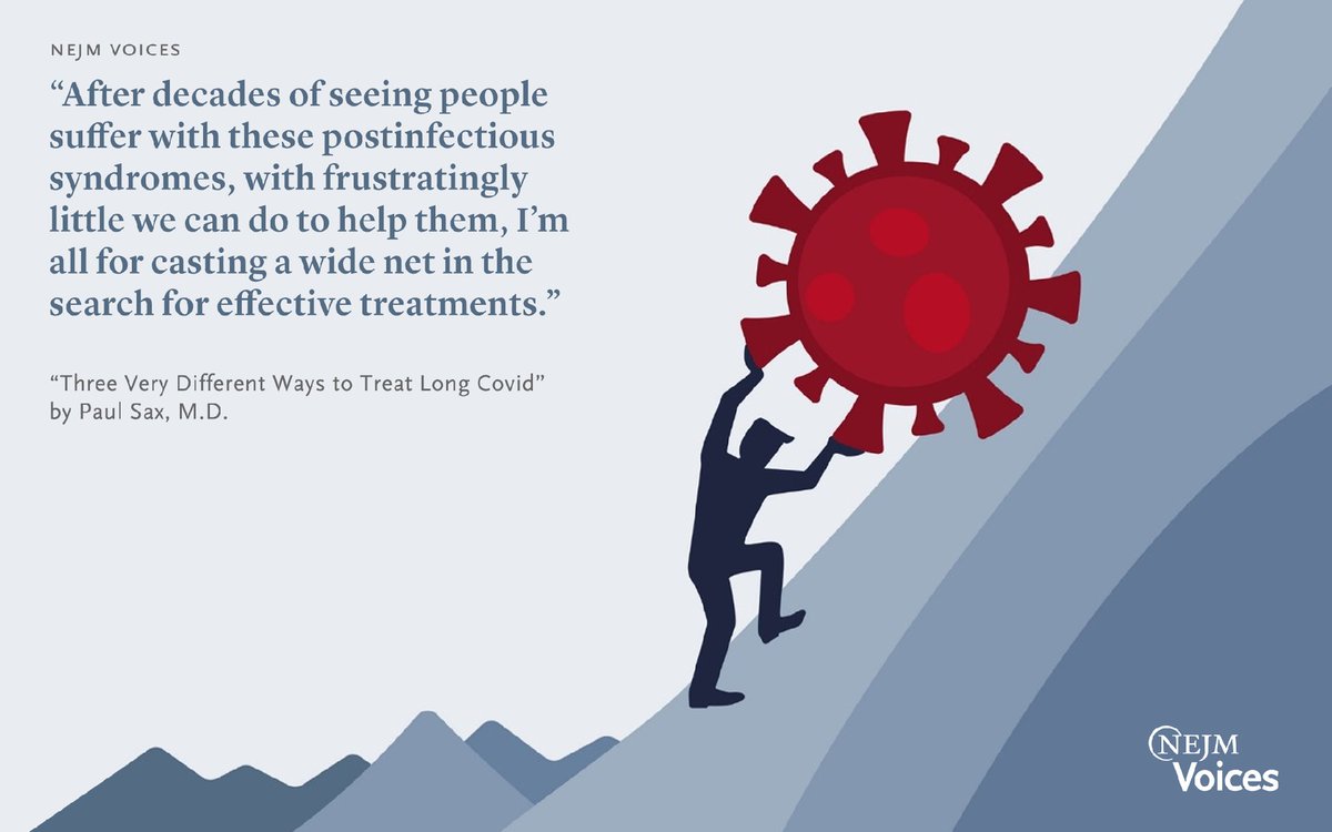 A silhouetted figure scales a stylized mountain, holding a large red virus symbol. The background features layered mountain ranges. A quote from Paul Sax, M.D.: "After decades of seeing people suffer with these postinfectious syndromes, with frustratingly little we can do to help them, I’m all for casting a wide net in the search for effective treatments."
The source is identified as NEJM Voices.