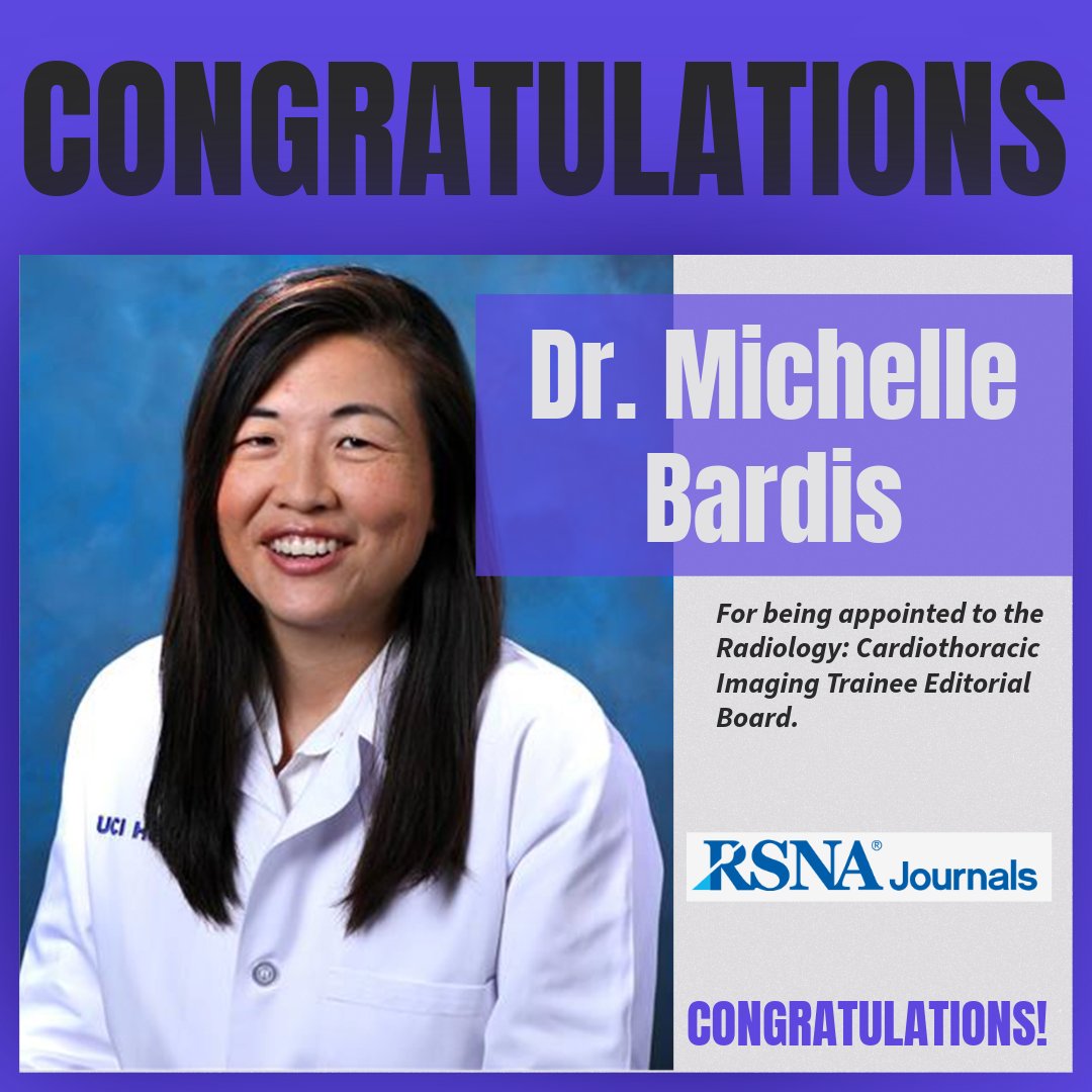 uciradiology's tweet photo. Join us in congratulating Dr. Michelle Bardis on her appointment to the Radiology: Cardiothoracic Imaging Trainee Editorial Board! #RSNA #UCI #Radiology @UCIradres @UCI_Neurorads https://t.co/D0pS3pibj8