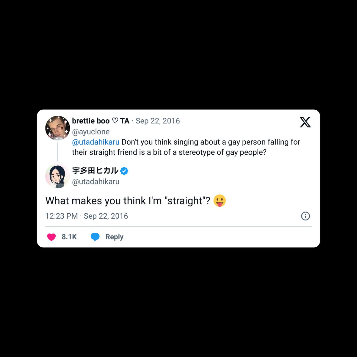 UtadaCharts's tweet photo. On September 22, 2016, Hikaru Utada tweeted:

“What makes you think I’m “straight”? 😛”

“My sexual orientation aside. To say gay ppl can only be understood or portrayed by other gay ppl is sad and alienating, no?” https://t.co/kJVZR8mMnE