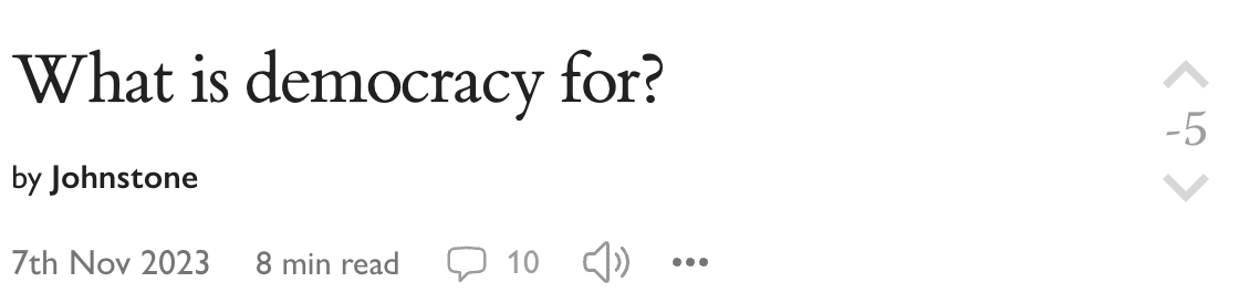 Ae7071's tweet photo. @DataRepublican @watilo It feels pretty misleading to put heavily downvoted quotes as example of "what EAs believe".  For example, the example democracy quote comes from this post, sitting at -5 karma on LessWrong. https://t.co/2mA50qhHlM