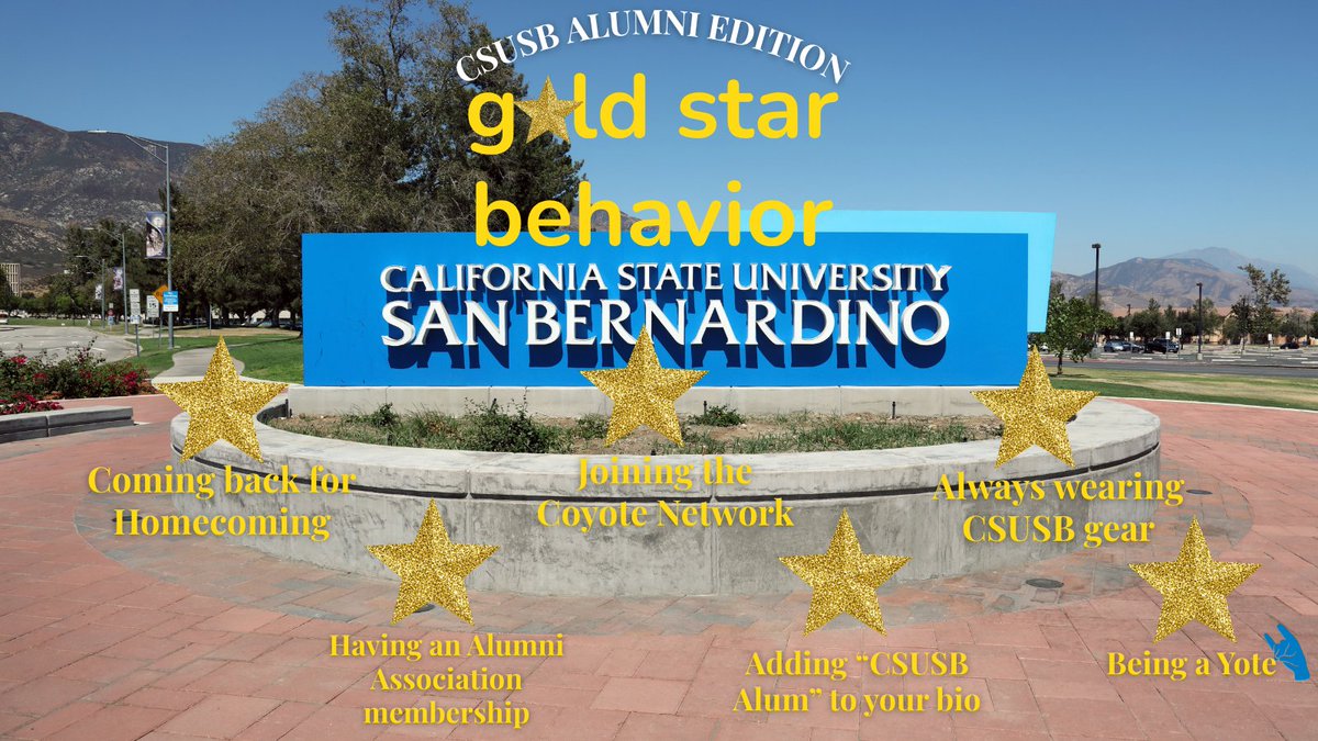 CSUSBAlumni's tweet photo. Gold star behavior: CSUSB alumni edition ⭐🐾

Staying connected, supporting fellow Coyotes and proudly keeping “CSUSB alum” in your bio—just a few things that earn a gold star in our book!

What would you add to the list? 👇

#CSUSBAlumni #Coyote4Life #CoyotePride https://t.co/khoO9XMfQK