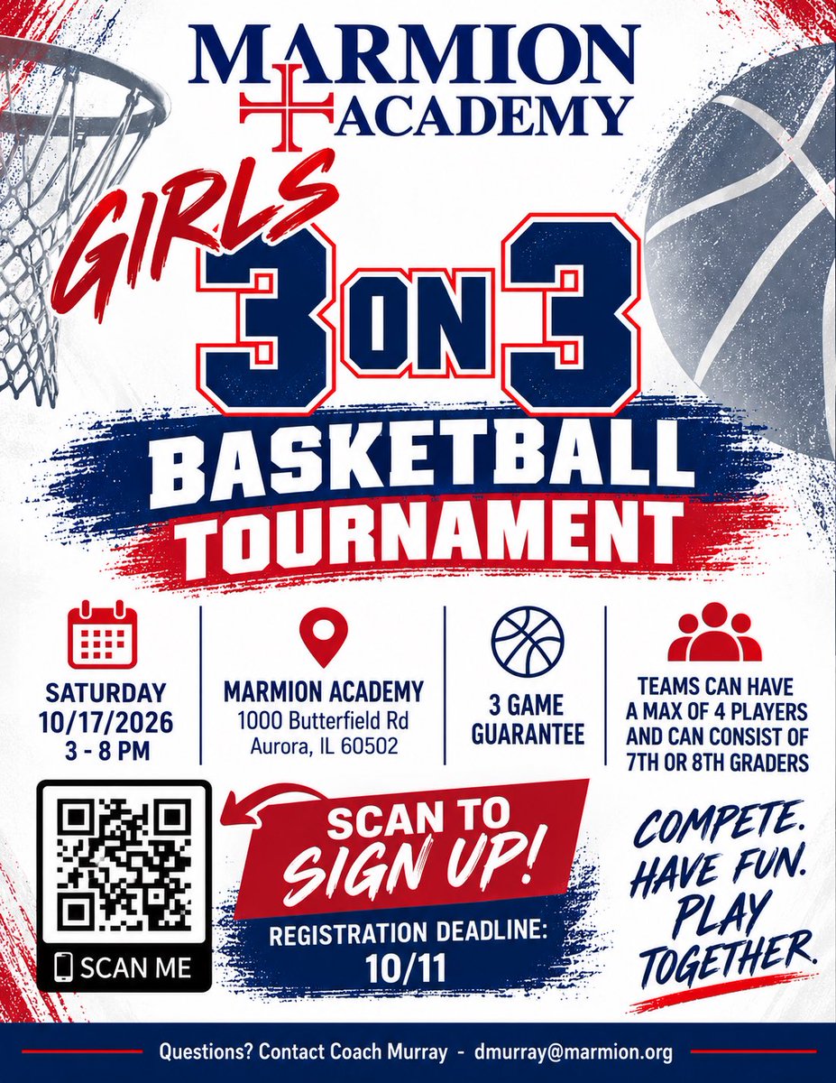 MarmionWBK's tweet photo. Girls 3-on-3 Basketball Tournament! 

📅 Saturday, October 17
⏰ 3–8 PM
📍 Marmion Academy | Aurora, IL
🏀 3-Game Guarantee
👥 Teams can have up to 4 players
🎓 Open to 7th &amp; 8th graders
Registration deadline: October 11!

Questions? Contact Coach Murray at dmurray@marmion.org https://t.co/8JcuZB6Vd9