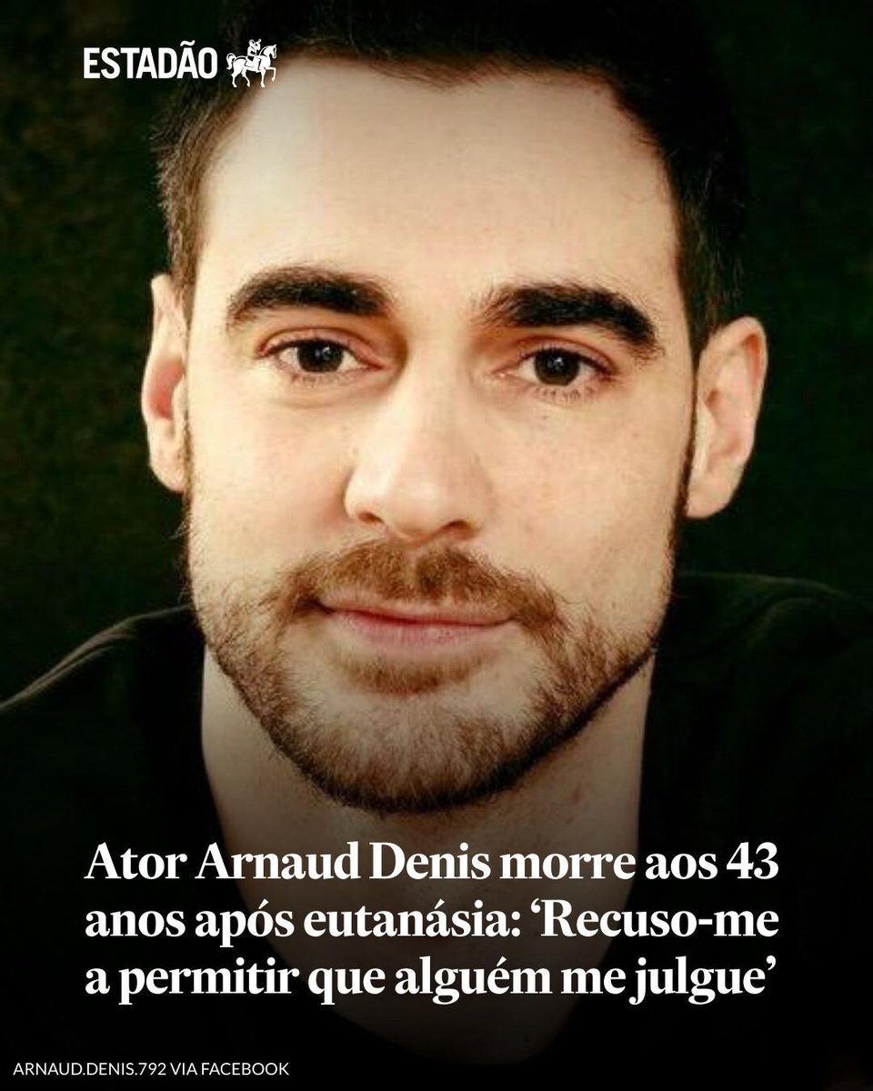 Estadao's tweet photo. Ator Arnaud Denis morre aos 43 anos após eutanásia: ‘Recuso-me a permitir que alguém me julgue’ | Artista francês enfrentava dores crônicas e complicações que, segundo ele, começaram após uma cirurgia de hérnia em 2023; antes da eutanásia, deixou uma ... https://t.co/eIBQEmqHpO https://t.co/ePT8PZl6zn