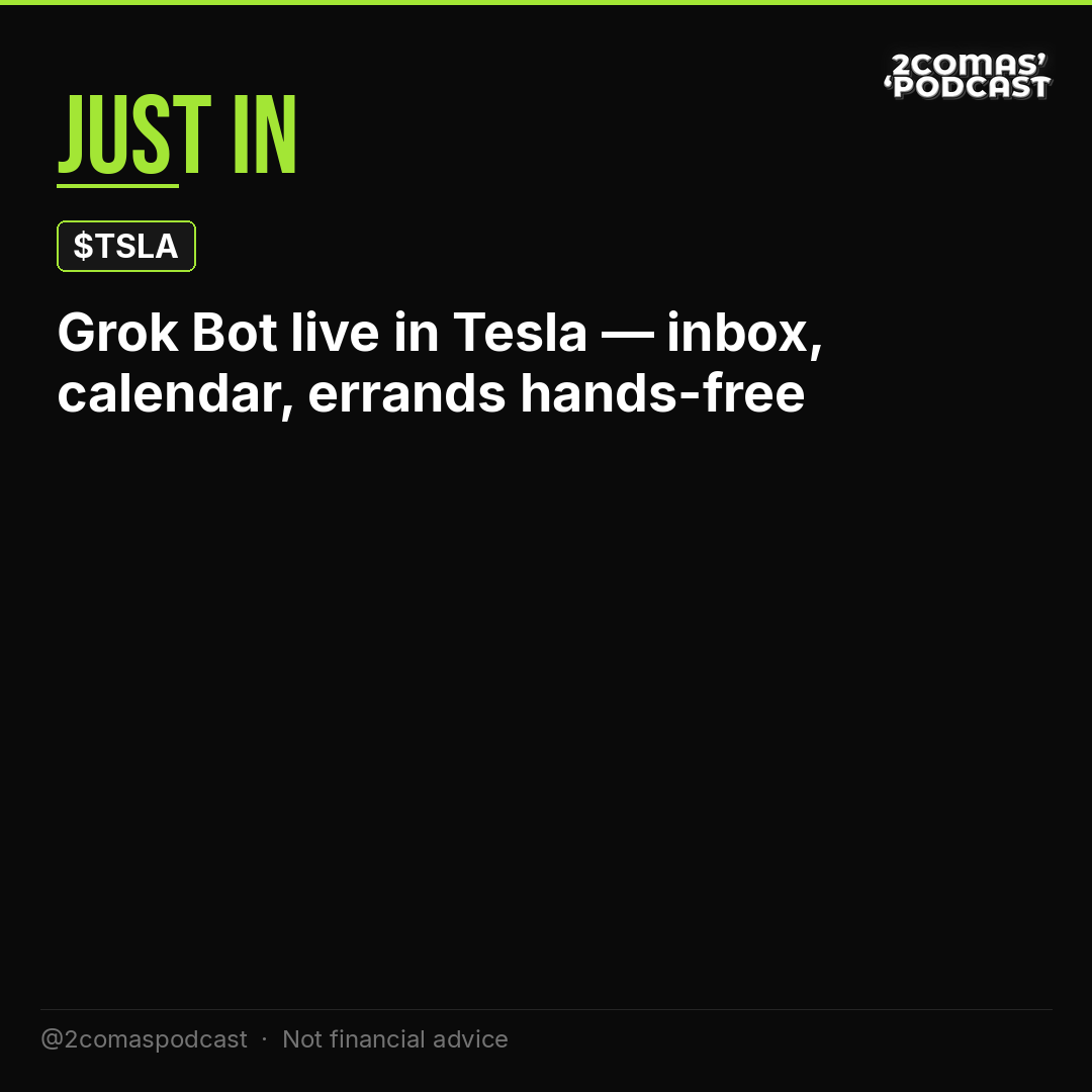 2comasPodcast's tweet photo. JUST IN: Grok Bot is live in Tesla — inbox, calendar, errands, hands-free.

Connectors link Gmail/Calendar; SuperGrok Heavy first, more tiers later.
$TSLA

https://t.co/meQy3QBLzJ https://t.co/MMBsicmPkv