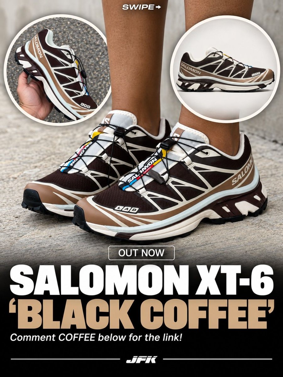 JustFreshKicks's tweet photo. Salomon XT-6 "Black Coffee" is now available ☕️

END https://t.co/g2ffQNsCVJ
BLO https://t.co/mQEoin5FmG
LVL https://t.co/UeEq9Qr7Uu https://t.co/ZxbmLVHSCr