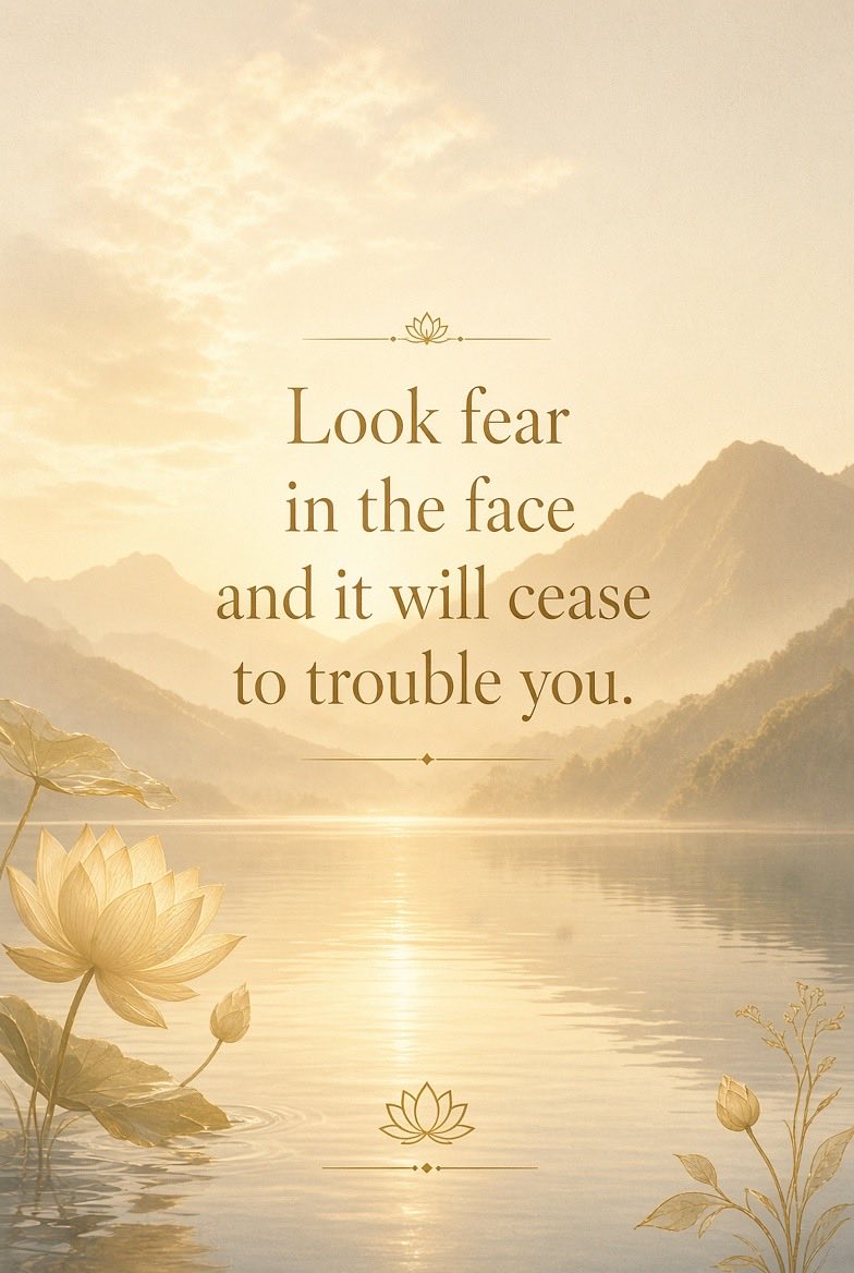 DivineDiscipl's tweet photo. Look fear in the face
and it will cease to trouble you.

#Kriya #Yogananda #SriYukteswar #Stillness #Presence #Soul #DivineDiscipline https://t.co/HQ3L7TVbiT