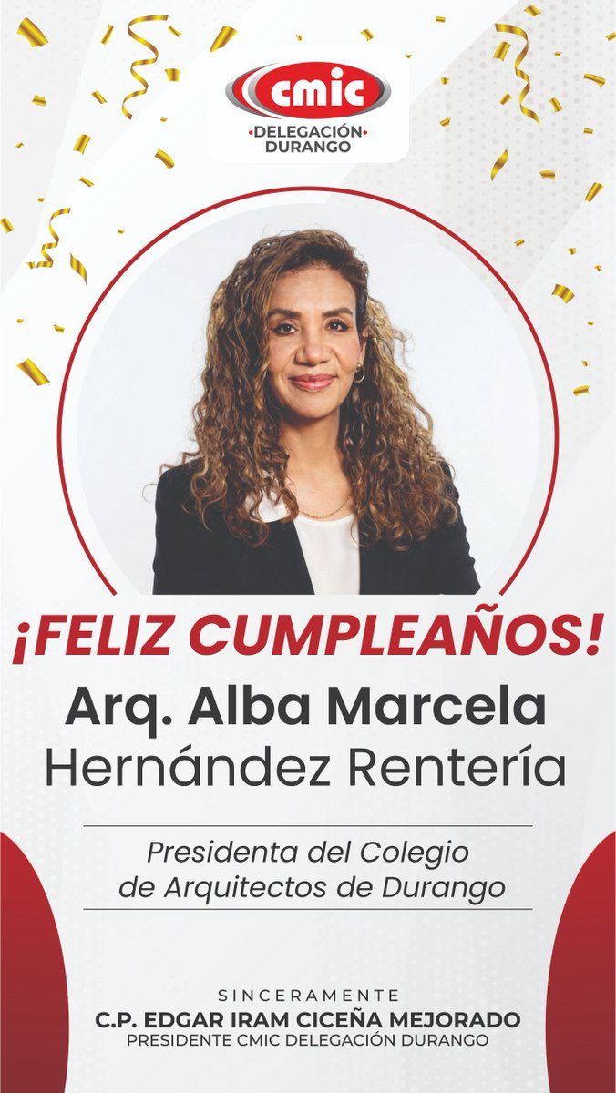 cmicdurango's tweet photo. Felicitamos con motivo de su cumpleaños al Arq. Alba Marcela Hernández Rentería, Presidenta del Colegio de Arquitectos de Durango. Que este día este lleno de alegría en compañía de familiares y seres queridos. 🎂
 ¡Muchas felicidades! https://t.co/Qgw50erkCv