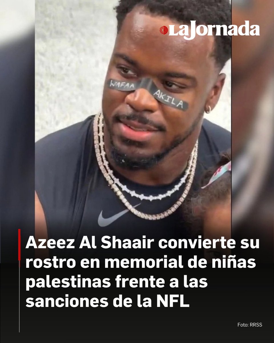 lajornadaonline's tweet photo. A pesar de ser sancionado dos veces por la NFL, tras condenar el genocidio que Israel comete en la franja de Gaza, el rostro de Azeez Al Shaair se convirtió en un espacio de memoria y protesta.

El defensivo de los Texanos de Houston volvió a alzar la voz, ahora con el nombre de otra niña palestina asesinada por el ejército israelí escrito en sus marcas faciales.  

Lee la nota: https://t.co/ypDUncxbh1