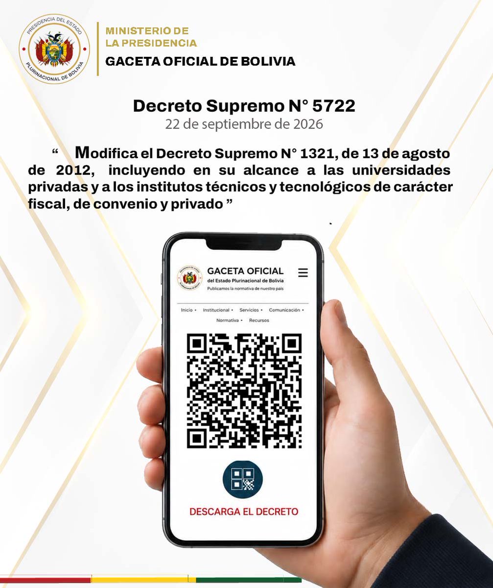 GacetOf_Bolivia's tweet photo. La #GacetaOficialDeBolivia pone a disposición el #DecretoSupremoN5720 de 22 de septiembre de 2026, para su consulta y conocimiento.
https://t.co/eloAtBunFf
Escanea el código QR para acceder al decreto directamente. https://t.co/yqmK0zJ0tt
