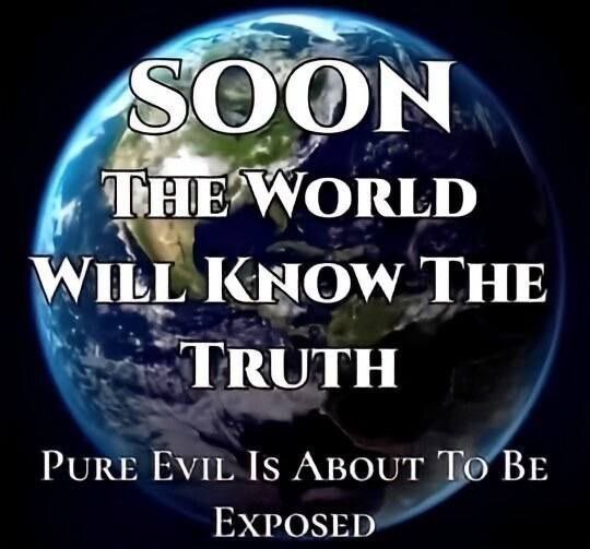 DaveXRPLionSOG's tweet photo. SOON THE WORLD WILL KNOW THE TRUTH. 
PURE EVIL IS ABOUT TO BE EXPOSED. https://t.co/oVoJELD4qB