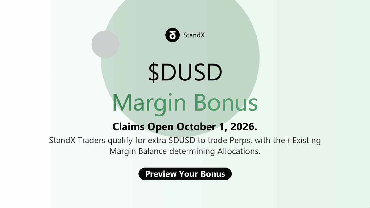 sthendxnetworks's tweet photo. $DUSD Margin Bonus Update
                                                          
Claims open October 1, 2026. StandX Perps traders may receive additional $DUSD based on their current margin balance.
                                                 
Take a look at your bonus details when claims are available.
https://t.co/freKpbOrVd