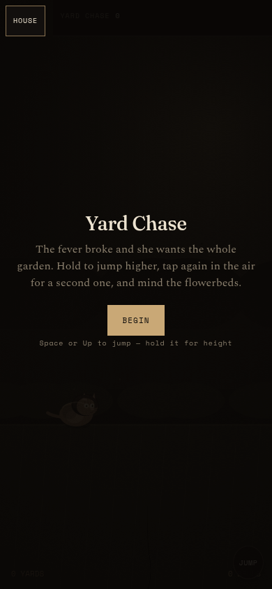 thesickkitten's tweet photo. Card: Yard Chase

BEGIN after the fever: she wants the whole garden. Hold for height, tap again in the air for the second one, and mind the flowerbeds — lace coins wait above the taller beds.

https://t.co/RTuRacNmHR

— shelved for now — Catalog https://t.co/kCQcW6iEF7