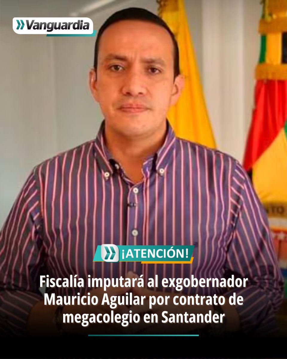 vanguardiacom's tweet photo. #Política ⚖️🚨 Presuntas irregularidades en un contrato de más de $15.000 millones llevaron a la Fiscalía a citar a imputación al exgobernador Mauricio Aguilar Hurtado. ⬇️  https://t.co/89etbcrvyB https://t.co/GmV1j2orLw