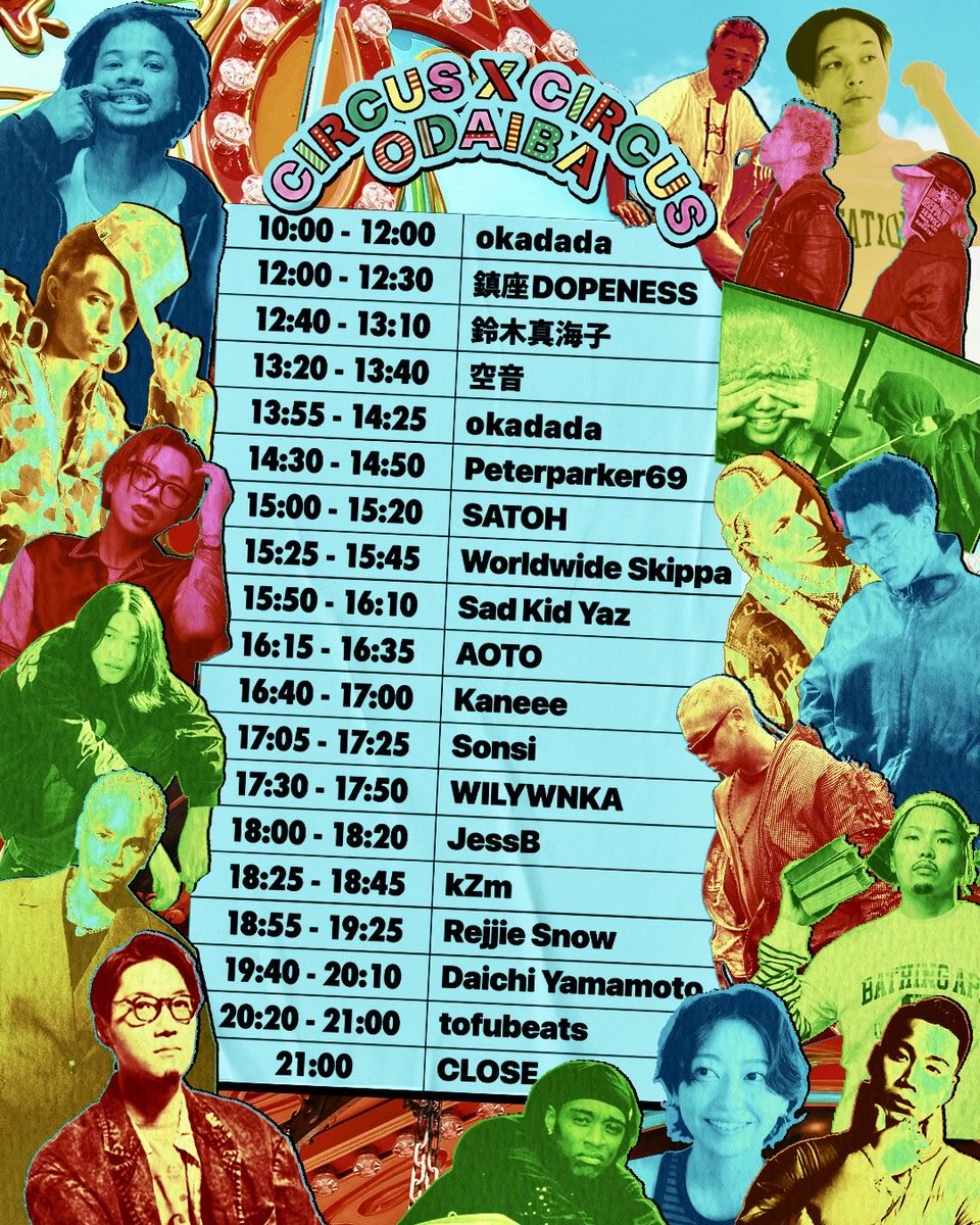_CIRCUS_CIRCUS's tweet photo. 【TIMETABLE UPDATED】

全17組🎤🎧
1ステージ🎪

出演キャンセルとなったSIRUPの出演枠には、okadadaが再びDJ SETで登場いたします。

10:00からのオープニングDJに続き、
13:55 - 14:25の午後の時間にもokadadaがプレイ。

お台場で過ごす一日、午後のDJ SETもぜひお楽しみください。

本日は10:00 OPEN / 21:00 CLOSE。

会場でお待ちしています🎡🐳