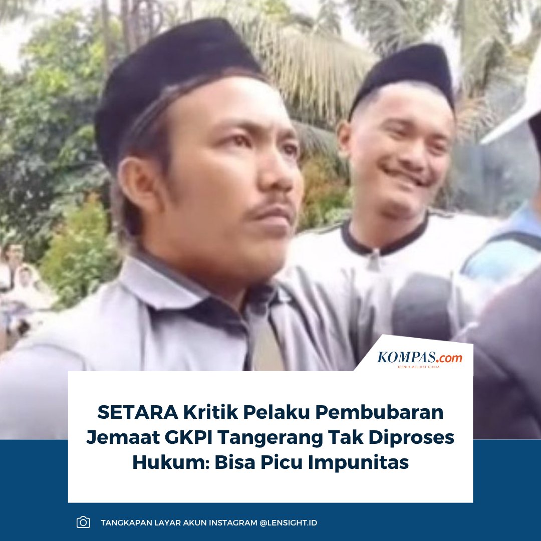 kompascom's tweet photo. Baca di sini: https://t.co/luoo5gfDE1

SETARA Institute mengkritik pelaku pembubaran ibadah jemaat GKPI di Tangerang yang disebut membawa senjata tajam karena dinilai seharusnya diproses hukum agar menimbulkan efek jera.

~IQ #pembubaranibadah #JemaatGKPI [2026092306163441] https://t.co/shNoYEmwxy
