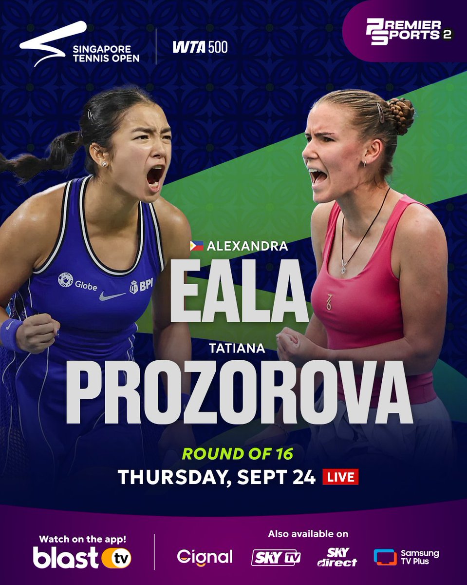 blasttvph's tweet photo. ALEX EALA IS BACK ON THE WTA 500 STAGE! 🇵🇭

Tomorrow, she takes on Tatiana Prozorova in the Singapore Tennis Open Round of 16!
Another big moment on the big stage. Get ready, Team Eala — it’s game time! 🎾💥

Watch the Singapore Tennis Open LIVE on Premier Sports 2 via the BlastTV app!

*Match time to be confirmed.