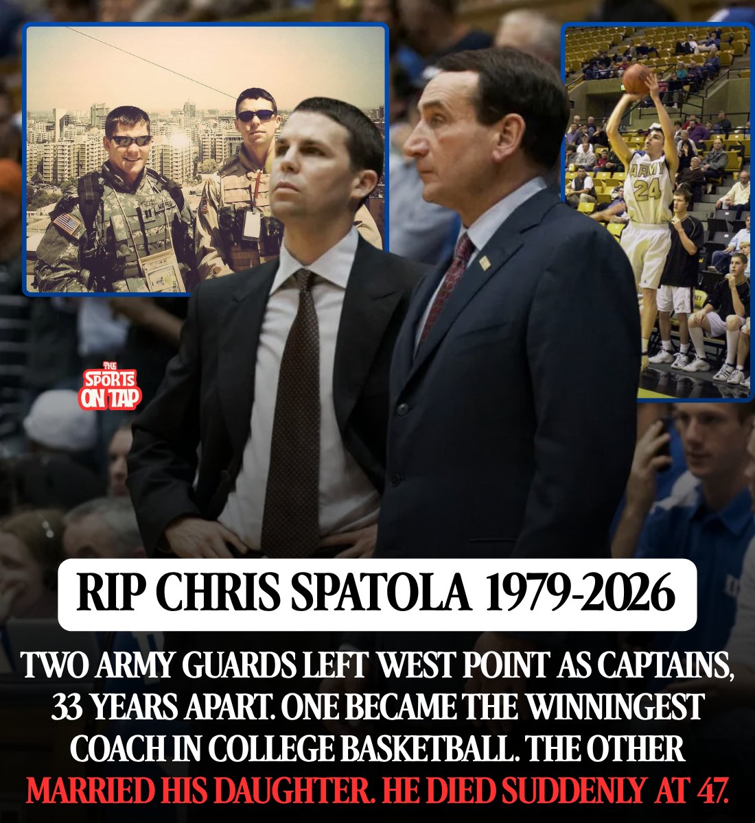 thesportsontap's tweet photo. Chris Spatola scored 1,543 points at West Point. Fifth most in the history of the academy.

Then he graduated, put on the other uniform, and went to war.

He served five years as an Army officer. He was a company commander. He deployed in support of Operation Iraqi Freedom, and he came home with the Joint Service Commendation Medal, awarded for what the citation called exceptional combat performance.

Then he came back to basketball.

In 2007, Mike Krzyzewski hired him at Duke.

There is something in that worth sitting with.

Krzyzewski played point guard at Army from 1966 to 1969. Captained the team as a senior. Then served in the Army and was discharged as a captain.

Spatola played guard at Army from 1998 to 2002. Then served in the Army and made captain too.

Two West Point guards, 33 years apart, on the same bench.

Spatola was on the Duke staff from 2007 to 2012. Four ACC Tournament titles. The 2010 national championship.

He was a court coach for USA Basketball, for the team that won gold in Beijing in 2008 and gold at the world championship in 2010.

He also married Krzyzewski's daughter Jamie. They had three children.

After coaching he went into television. He joined ESPN in 2015 and spent a decade as one of the most thoughtful voices in college basketball, because he had been a player and a coach and a soldier, and he talked like a man who had been all three.

He ran a basketball camp for kids in Durham every year.

Chris Spatola died unexpectedly this week. He was 47 years old.

ESPN said he was thoughtful, prepared and passionate about the sport.

The Krzyzewski family said they had no words to adequately express their heartbreak over the loss of "our beloved Chris Spatola," and that he "served our country, was a devoted husband and father, and was such an important part of our family."

Seth Greenberg put it shortest.

"Heartbreaking. Such a good soul."

He leaves behind a wife and three kids.