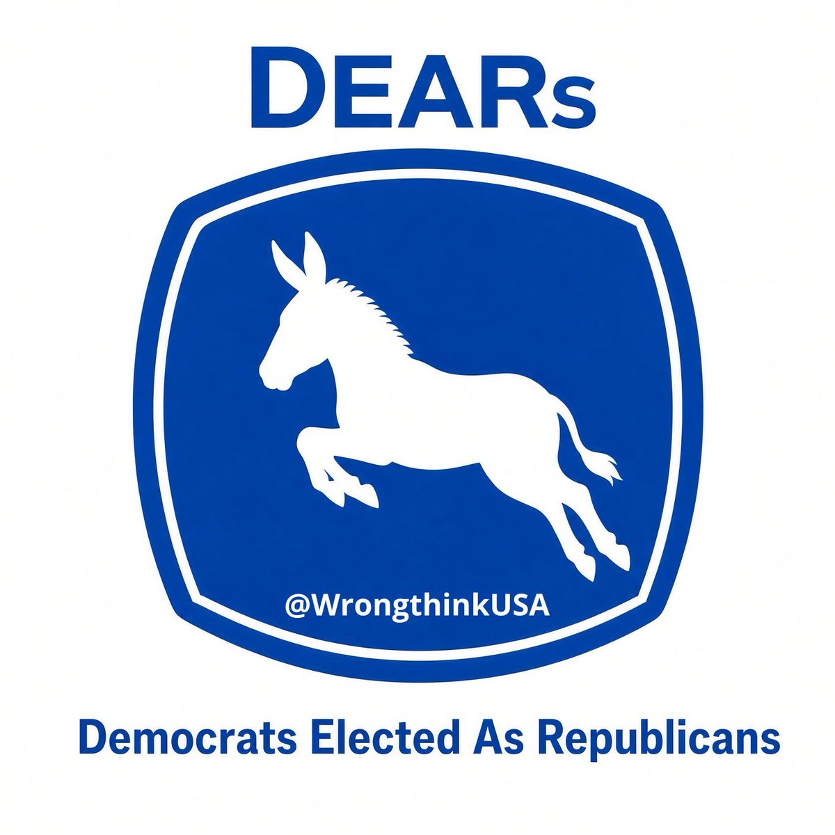 WrongthinkUSA's tweet photo. RINO is outdated. 

Most still refer to them as Republicans. 

I’ll start referring to them as DEARs. 

Democrats Elected As Republicans

“There’s no bigger scum, than a DEAR.” https://t.co/pK09iYhRyC