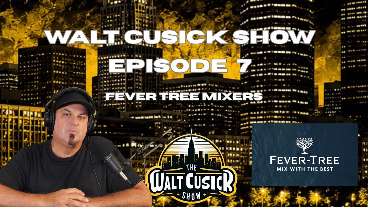 WaltCusickShow's tweet photo. Episode 7 - Fever Tree Mixers 
Out Now - Walt Cusick Show 
Available @YouTube @Spotify @ApplePodcasts https://t.co/x9xmWGkJSv