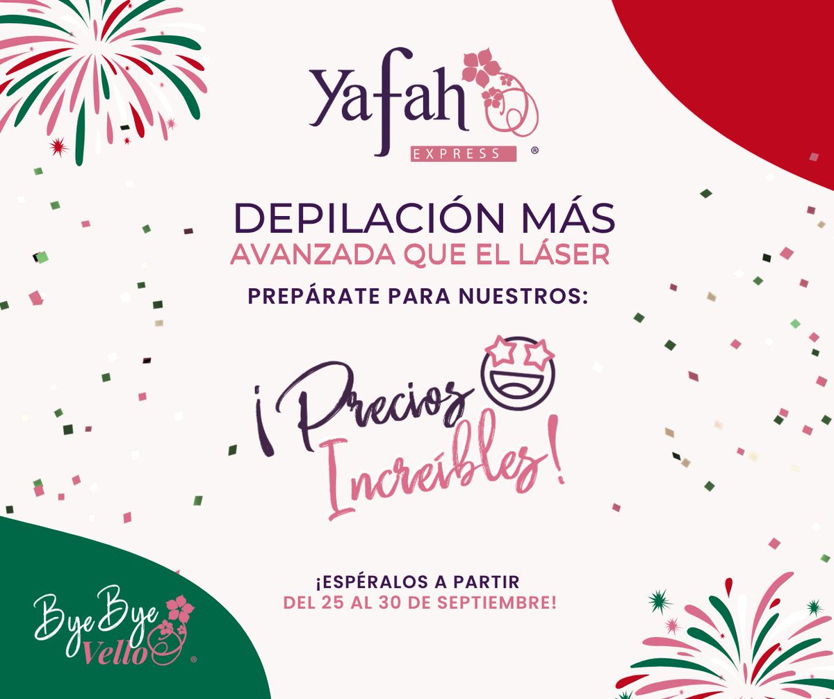 yafahexpress's tweet photo. 🇲🇽 ¡El mes patrio se celebra con precios increíbles! ✨
📅 Del 25 al 30 de septiembre
🎊 ¡Consiente tu piel y celebra a la mexicana!
#Promo #Servicios #Depilación #DepilaciónOPT #PielSuave #LibreDeVello #Belleza #Tendencias2026 #PreciosIncreíbles #YafahExpress #ByeByeVell https://t.co/wyr66Hwwm6