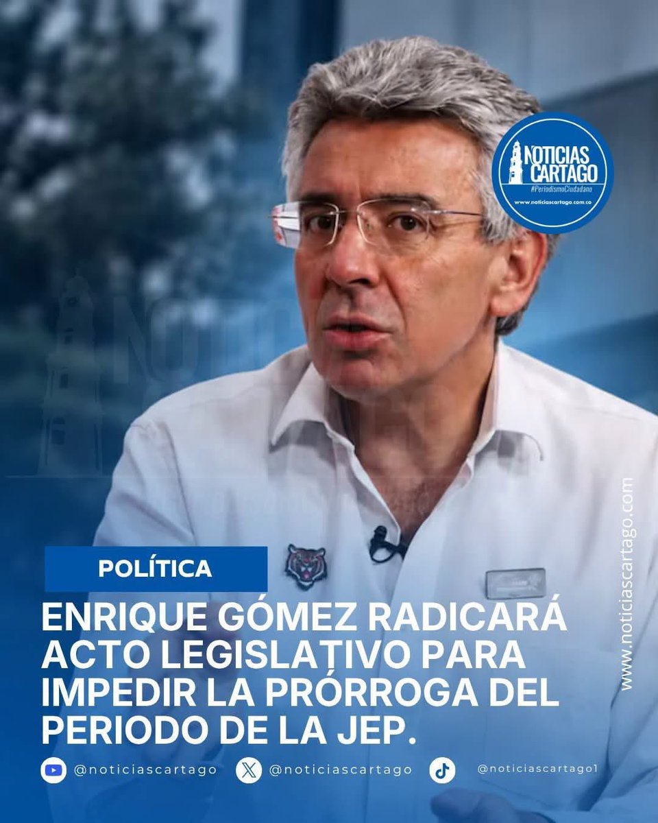 dianama46158538's tweet photo. Enrique Gomez, lider del partido Salvación Nacional, anunció que radicará ante el Congreso de la República un proyecto de acto legislativo que busca cerrar la puerta a cualquier posibilidad de extender el periodo de funcionamiento de la Jurisdicción Especial para la Paz
(JEP). https://t.co/SrKqke2A6U