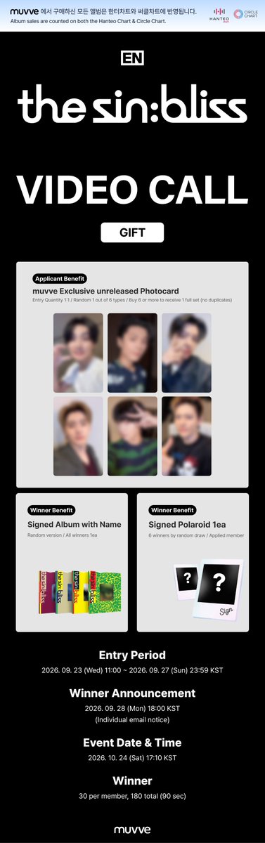 muvveshop's tweet photo. 📢ENHYPEN - [THE SIN : BLISS]
📞1:1 VIDEO CALL EVENT 2.0

🏝️ All applicants: muvve-exclusive unreleased photocard
📆event day: : 2026. 10. 24 (Sat) 17:10 KST
✨Winner: 30 per member, 180 total
⏰Application deadline: ~ 2026. 09. 27 (Sun) 23:59 KST

🌐 https://t.co/H3DqlLp1U9
🇰🇷https://t.co/6cXOxCTTQQ

#ENHYPEN #엔하이픈 #THE_SIN_BLISS