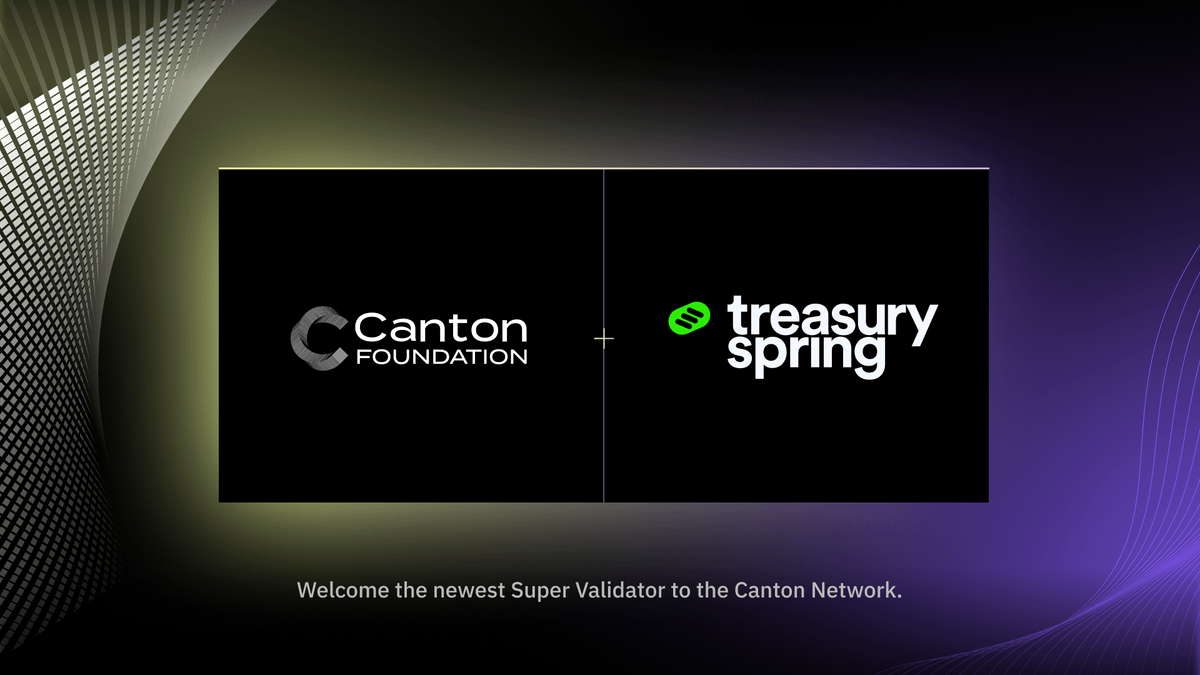 CantonFdn's tweet photo. We are happy to welcome @TreasurySpring to @CantonNetwork as a Super Validator through CIP-0122 (Weight 4).

TreasurySpring, a cash investment platform and vertically integrated regulated fund manager serving over 1,000 institutional clients across the UK, EU, and US, joins as part of a milestone-based program focused on native issuance of Fixed-Term Fund Shares and register infrastructure on Canton.

We're glad to have TreasurySpring at the table!