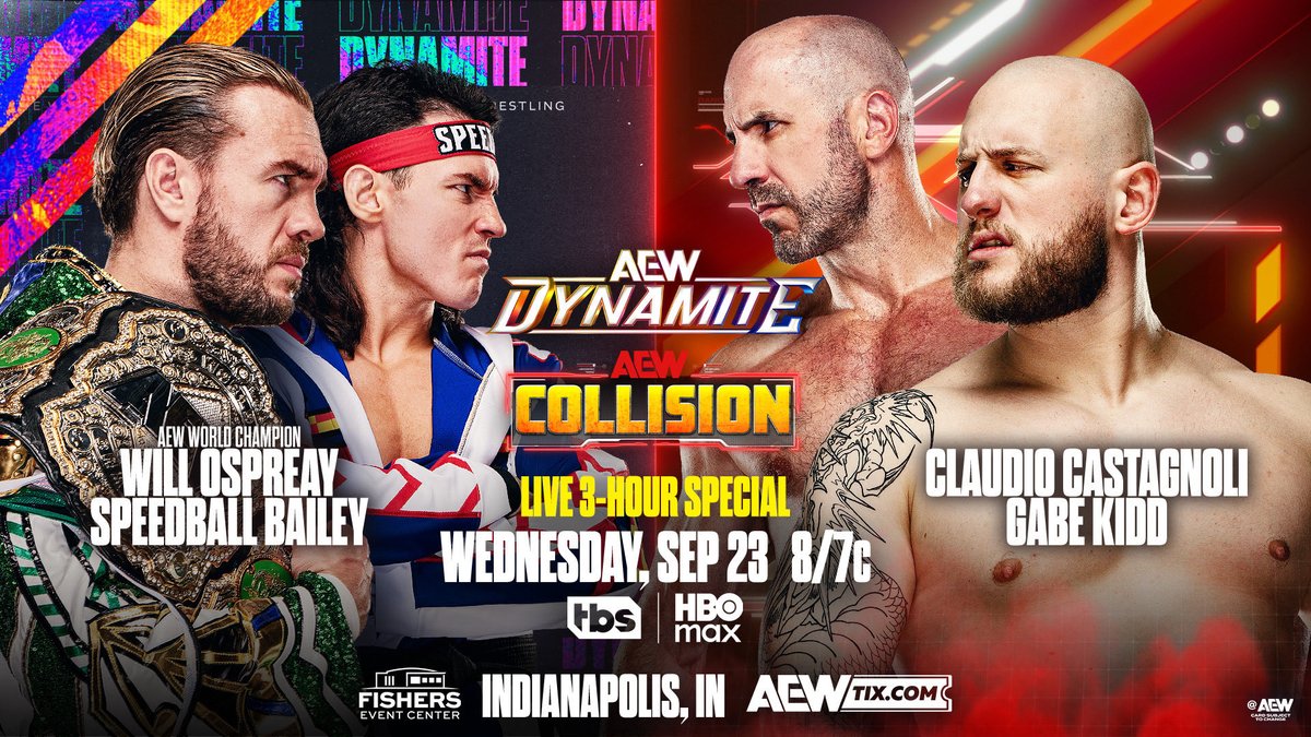 TonyKhan's tweet photo. Wednesday Night #AEWDynamite + #AEWCollision 8/7c, TOMORROW
@WillOspreay/@SpeedballBailey vs @ClaudioCSRO/@GabeKidd0115
After Speedball stepped up on Saturday to help United Empire fight the Death Riders, World Champion Will Ospreay &amp; Speedball will fight Claudio/Kidd, TOMORROW! https://t.co/EvMzDKyebT