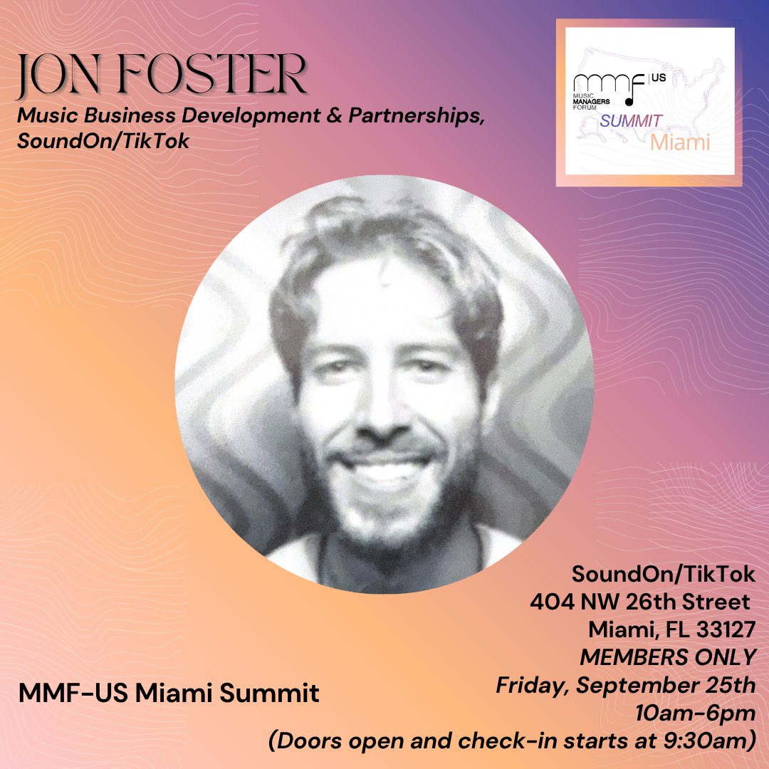 MMFUS's tweet photo. 🎤Speaker Announcement! Jon Foster, Music Business Development & Partnerships at SoundOn/TikTok, joins #MMFUS Miami Summit on Sept 25 @soundon / @tiktok_US offices for panels, presentations & networking for artist managers, self-managed artists & #musicindustry

RSVP: https://t.co/ZyJaOAP29K