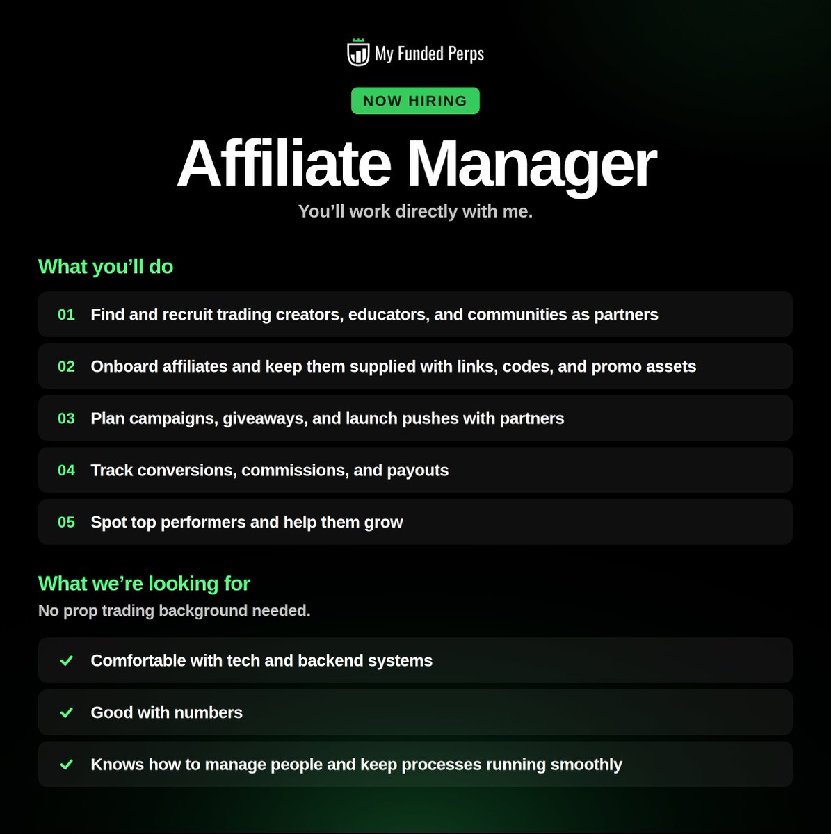 0xDevin_'s tweet photo. We're hiring an Affiliate Manager at @MyFundedPerps 

All information is in the image below.

If you are interested, dm me your CV and why you're a good fit. https://t.co/uk0Z3bPFGv