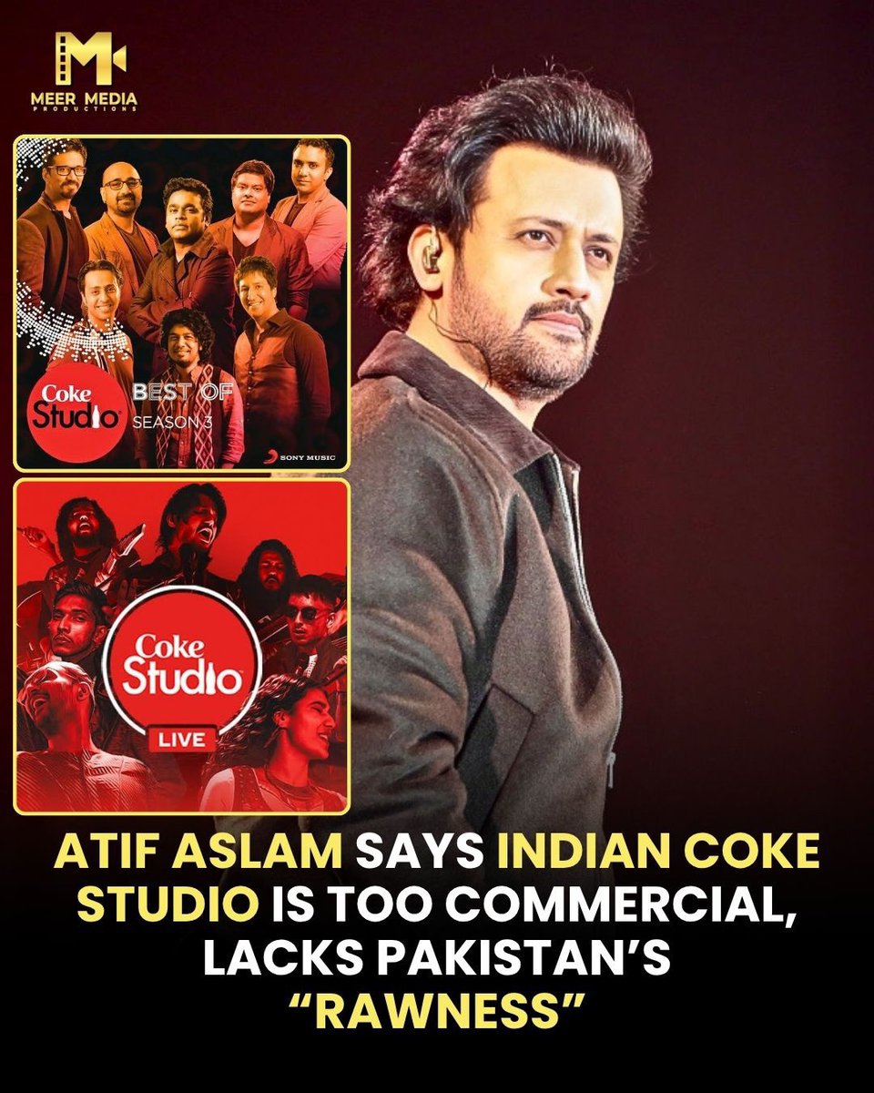 FilomenaLa7n7's tweet photo. Atif Aslam has shared his thoughts on the difference between Coke Studio Pakistan and Coke Studio Bharat. The singer said both sides have good compositions, but Indian music lacks the “rawness” found in Pakistan’s music. He also claimed that Coke https://t.co/DExY58B13z