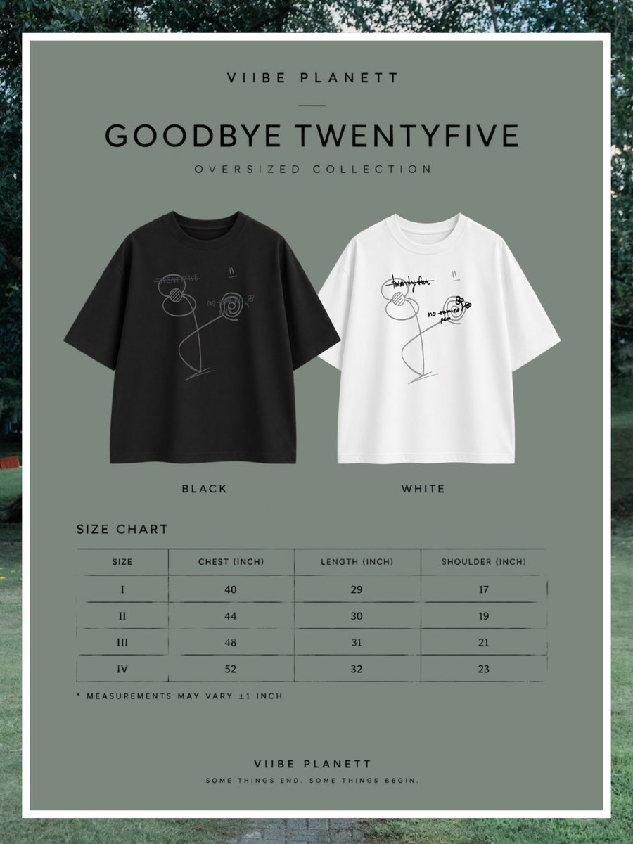 VIIBEPLANETT's tweet photo. GOODBYE TWENTYFIVE.

Find your size.

AVAILABLE IN
BLACK / WHITE
SIZE I — IV
1,090 THB

First pre-order round
24.09.2026
DM — LINE OA : @viibe.planett

#VIIBEPLANETT https://t.co/iu6TaBhu7y