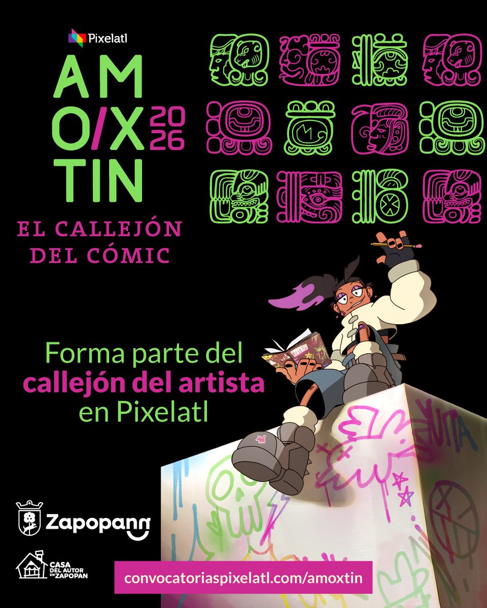 Pixelatl's tweet photo. ¿Quieres vender tu cómic, arte, o merch en Festival Pixelatl? AMOXTIN presentado por Casa del Autor Zapopan es tu oportunidad para tener una mesa en el Festival. 

Aplica en https://t.co/eTWyWTbXmw 

Participa en AMOXTIN, el callejón del cómic y asegura tu mesa
¡No te quedes fuera!!

#Ilustracion #Arte #Amoxtin #Pixelatl2026 #Comic