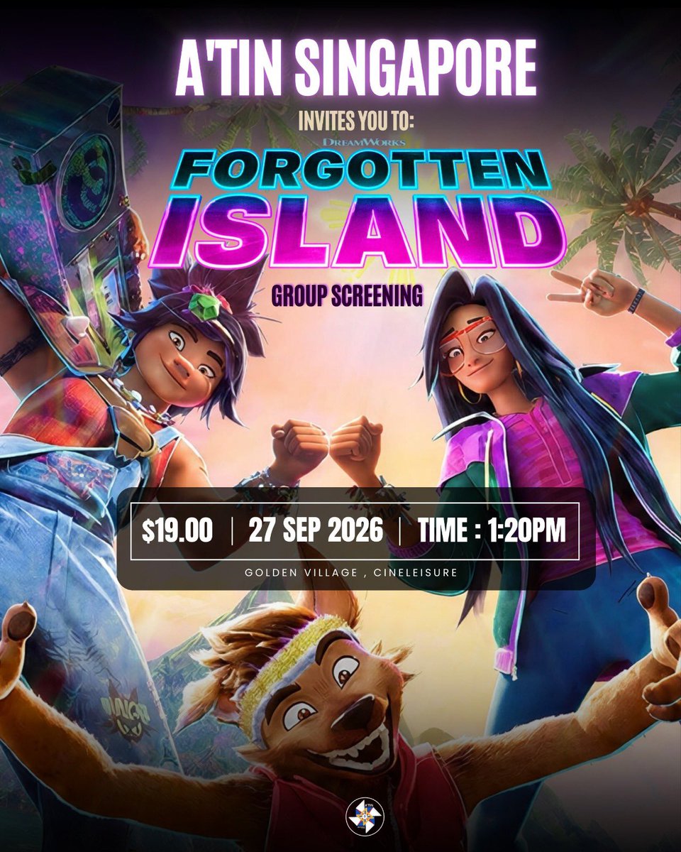 DroChavez's tweet photo. Join us for a special screening of Forgotten Island. 🏝️

📅 27 September 2026
⏰ 1:20 PM
💰 $19.00 per ticket
🎁 Special freebie on the day of the screening

🎟️ Secure your seat and register now:
https://t.co/e3spIcPbgr

Organized by @ATINSingapore Community Facilitators https://t.co/ZEPMcRqnwU