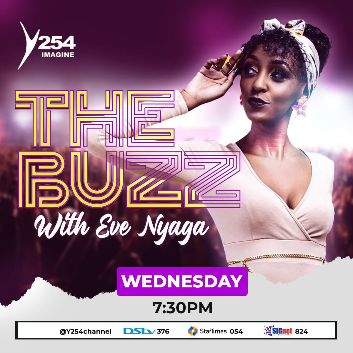 Y254Channel's tweet photo. Tune in tonight for #TheBuzz with Eve Nyaga from 7:30 pm. 
We update you on everything happening in the entertainment industry, both local and international. Usiachwe nyuma! Keep up with pop culture https://t.co/pSezmEz5pA