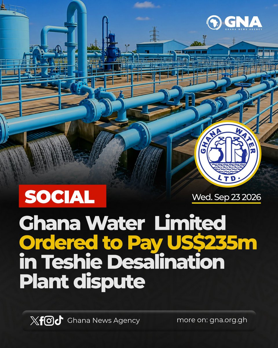 GHANANEWSAGENCY's tweet photo. Ghana Water Limited has been ordered to pay about US$235 million to the Spanish-owned company behind the Teshie desalination plant following a dispute over the termination of a water purchase agreement.
#GNA #GhanaNews #GhanaNewsAgency #GWL https://t.co/JFyC4O5JFa