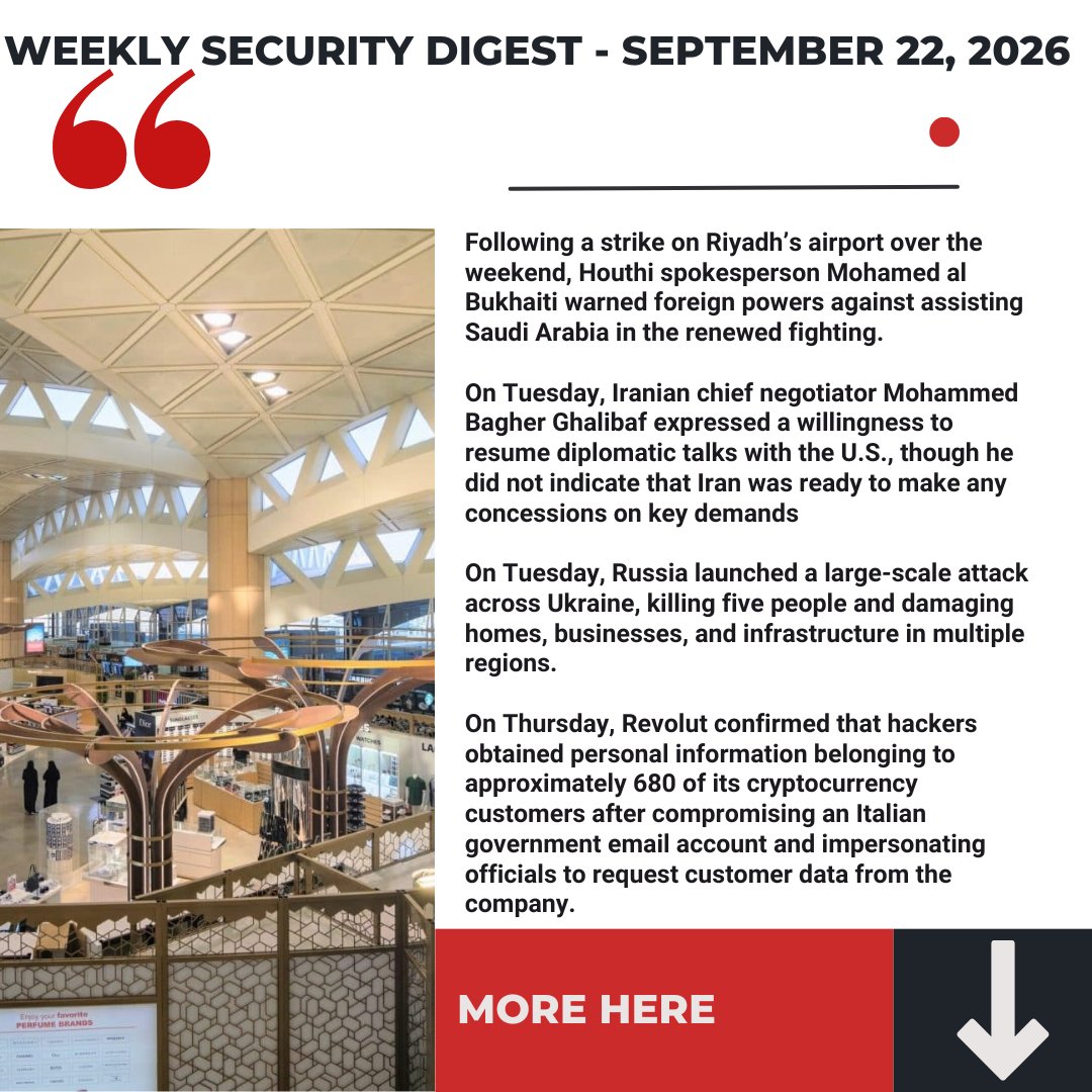InterforInt's tweet photo. Interfor International‘s Weekly Security Digest - September 22, 2026

Middle East

→ Following a strike on Riyadh’s airport over the weekend, Houthi spokesperson Mohamed al Bukhaiti warned foreign powers against assisting Saudi Arabia in the renewed fighting.

→ On Tuesday, Iranian chief negotiator Mohammed Bagher Ghalibaf expressed a willingness to resume diplomatic talks with the U.S., though he did not indicate that Iran was ready to make any concessions on key demands.

https://t.co/LswIhAtQoQ

#SecurityDigest #SecurityIntelligence #GeopoliticalRisk #MiddleEast #MiddleEastSecurity #Iran #SaudiArabia #Yemen #Houthis #Riyadh #USIran #Diplomacy #ConflictRisk #RiskManagement #ThreatIntelligence #SecurityRisk #GlobalSecurity #InternationalSecurity #SecurityProfessionals #InterforInternational