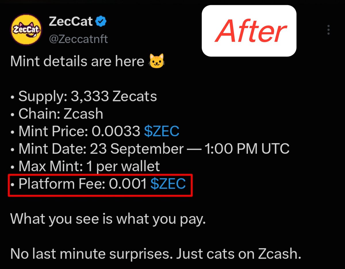 0x_celesti's tweet photo. 🚨 ZecCat mint is TODAY… but what’s going on with ZEC projects lately? 🙀

Some times ago, @Zeccatnft said:

“No hidden costs. No platform fee games. No surprises at the mint day.”

Then the mint details dropped:

• Supply: 3,333 ZecCats
• Chain: Zcash
• Mint: 0.0033 $ZEC
• Max mint: 1/wallet
• Platform fee: 0.001 $ZEC 😶

Yes, you never said it’ll be a FREE mint.

But if you’re saying “No platform fee games”, then why is there a platform fee announced right after? 🤔

And now the explanation is that mint funds will go towards the marketplace, launchpad and future development.

Mint: 23 Sep, 1 PM UTC (≈ 4h left)
Total: 0.0043 $ZEC + network fees

What do you guys think? Is it fair fee or should they have been more clear from the start?

CT, drop your take 👇