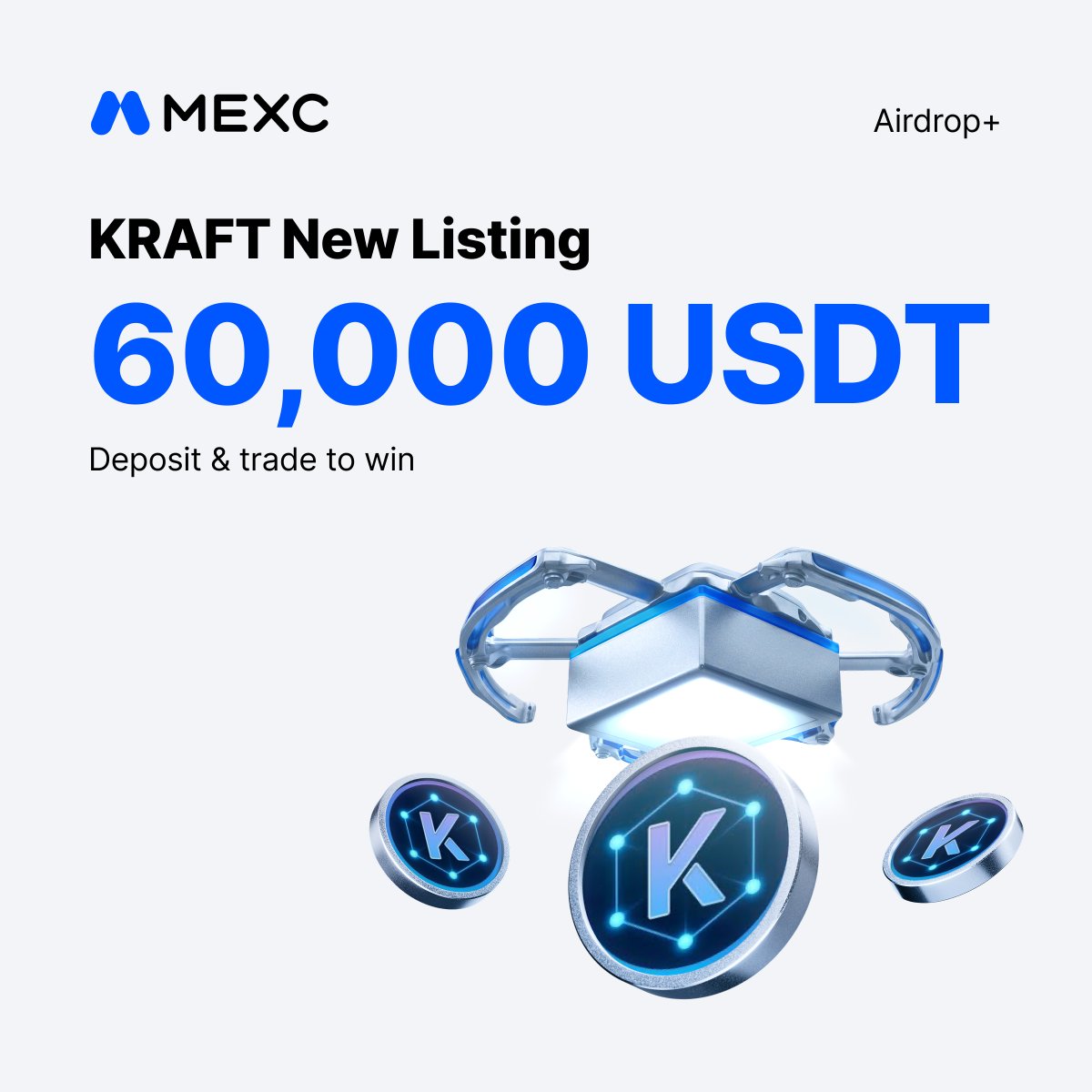 Alpha_MEXC's tweet photo. MEXC New Airdrop+ Listing!

‣ $KRAFT @daokraft_ai
‣ $KRAFT/USDT Trading: Sep 24, 2026, 10:00 (UTC)

Join the Airdrop+ campaign to share 60,000 USDT 👉 https://t.co/n3w3orKQF4 https://t.co/01xOJtIhHc