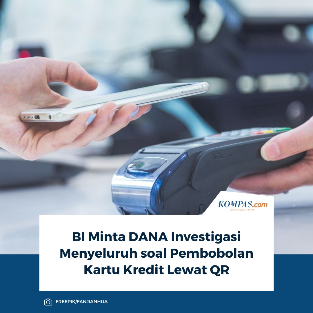 kompascom's tweet photo. Baca di sini: https://t.co/qAFlaQ52KV

Kepala Departemen Komunikasi BI Ramdan Denny Prakoso mengatakan, BI terus mencermati dan melakukan pendalaman terkait insiden transaksi tidak sah yang terjadi pada aplikasi DANA.

~KQ #BankIndonesia #DANA [20260923132041326] https://t.co/T7saqAacgI