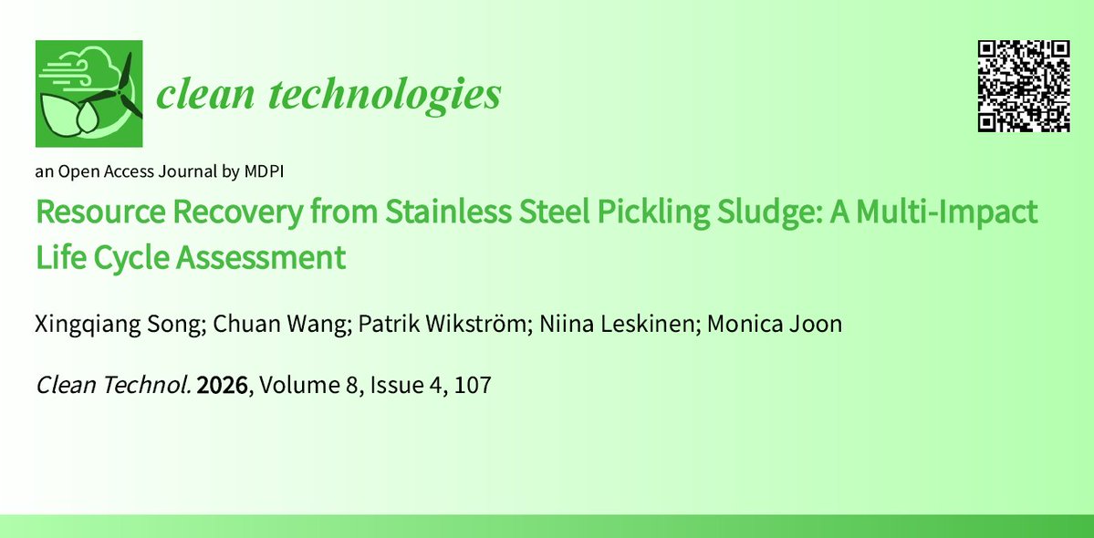 Cleantech_MDPI's tweet photo. #cleantech #openaccess #cleantechnologies #callforreading
Resource Recovery from Stainless Steel Pickling Sludge: A Multi-Impact Life Cycle Assessment
🔗https://t.co/T93Jgqb5sr
#StainlessSteelmaking #PicklingSludge #ResourceRecovery #Hydrofluss #CriticalRawMaterials https://t.co/ZBJqnpoHJP