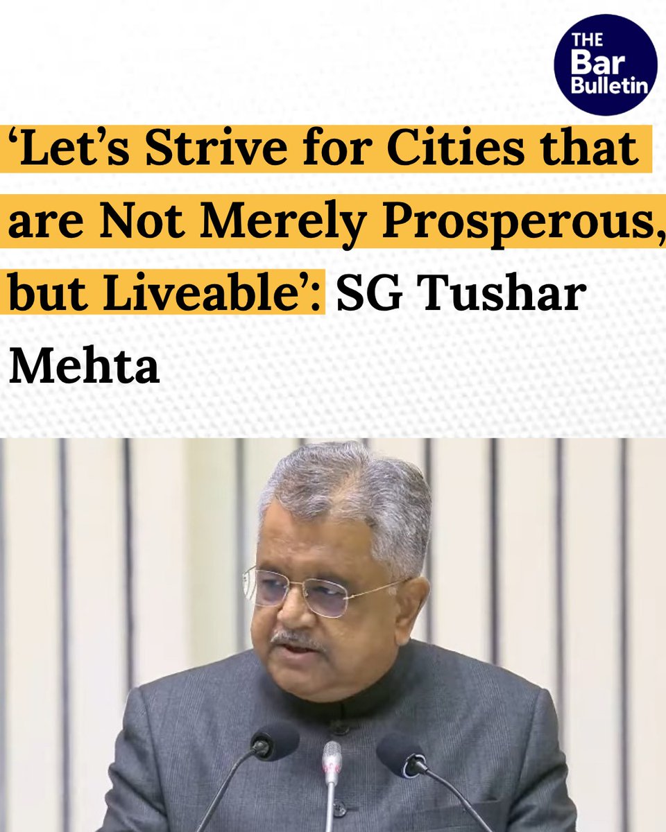 thebarbulletin's tweet photo. ‘Let’s Strive for Cities that are Not Merely Prosperous, but Liveable’: SG Tushar Mehta

Read More Here- https://t.co/KNitbdltcC

#EnvironmentalLaw #Biodiversity #CleanEnergy #climatechange #environmentalgovernance #environmentalprotection #greeninfrastructure #liveablecities #sustainablecities #sustainabledevelopment #thebarbulletin #legalupdates #legalnews