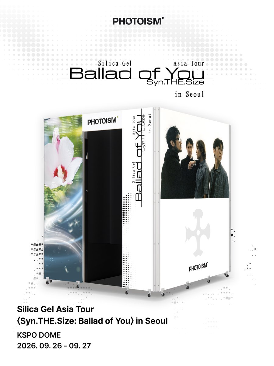 photoism_kr's tweet photo. PHOTOISM with 실리카겔

Silica Gel Asia Tour〈Syn.THE.Size: Ballad of You〉in Seoul에
포토이즘이 함께합니다

📅 09.26 (토) - 09.27 (일)
📍 KSPO DOME

ONLY IN PHOTOISM https://t.co/AfWqxgo24A