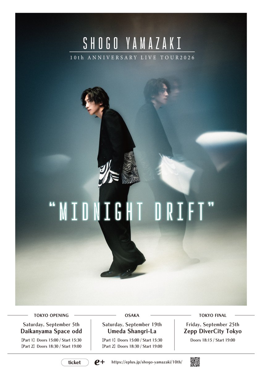 midnightdrift95's tweet photo. 【本日18時まで】
山﨑晶吾 10th ANNIVERSARY
LIVE TOUR 2026「Midnight Drift」

9月25日(金)19:00開演
Zepp DiverCity(TOKYO)
https://t.co/IaRFWnIohX

前売りチケットは
本日18時までの販売となります。
https://t.co/jJuhcgtAmV https://t.co/R3QDf8ZF8U