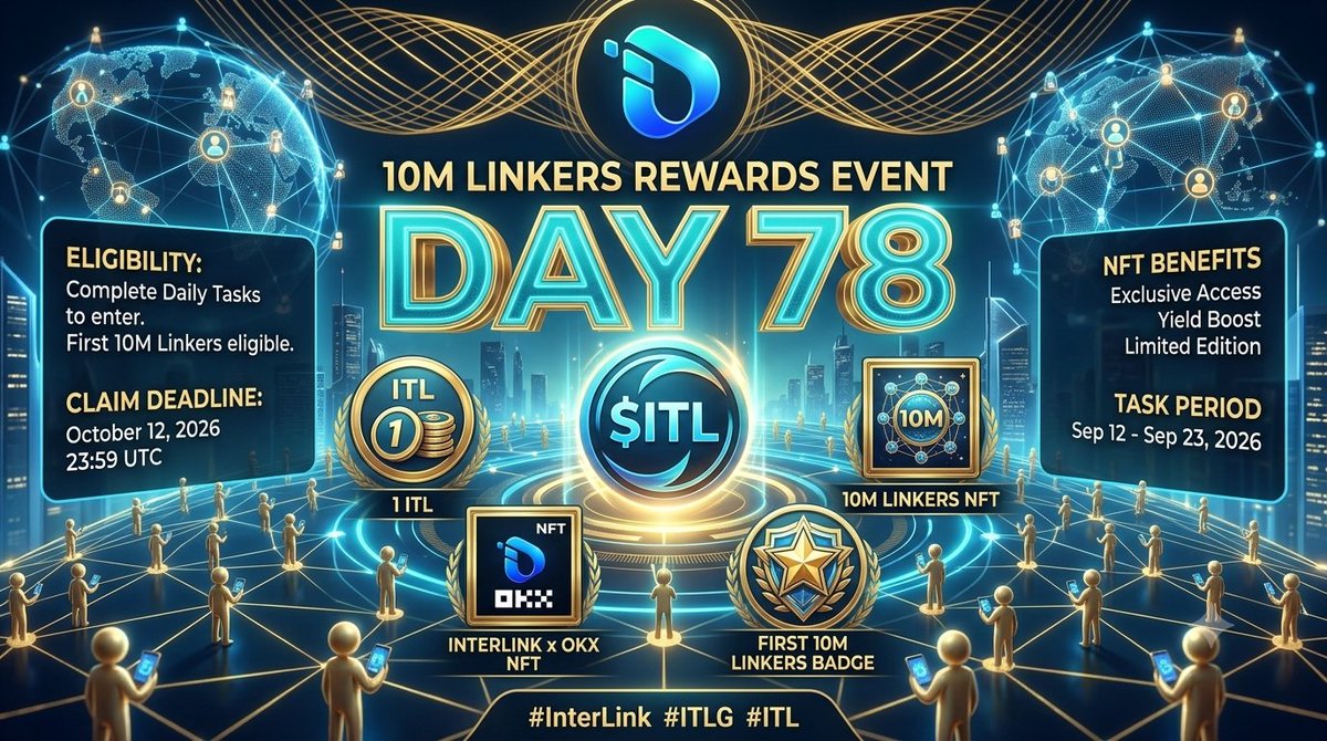 gowrich74's tweet photo. 10. 🎆 Daily Task 78 — Complete Campaign Poster
A premium futuristic InterLink Daily Task 78 campaign poster celebrating the 10M Linkers Rewards Event, giant glowing “DAY 78” hologram, central $ITL token surrounded by four reward 
#InterLink #ITLG #ITL https://t.co/fWUFUXrAnc