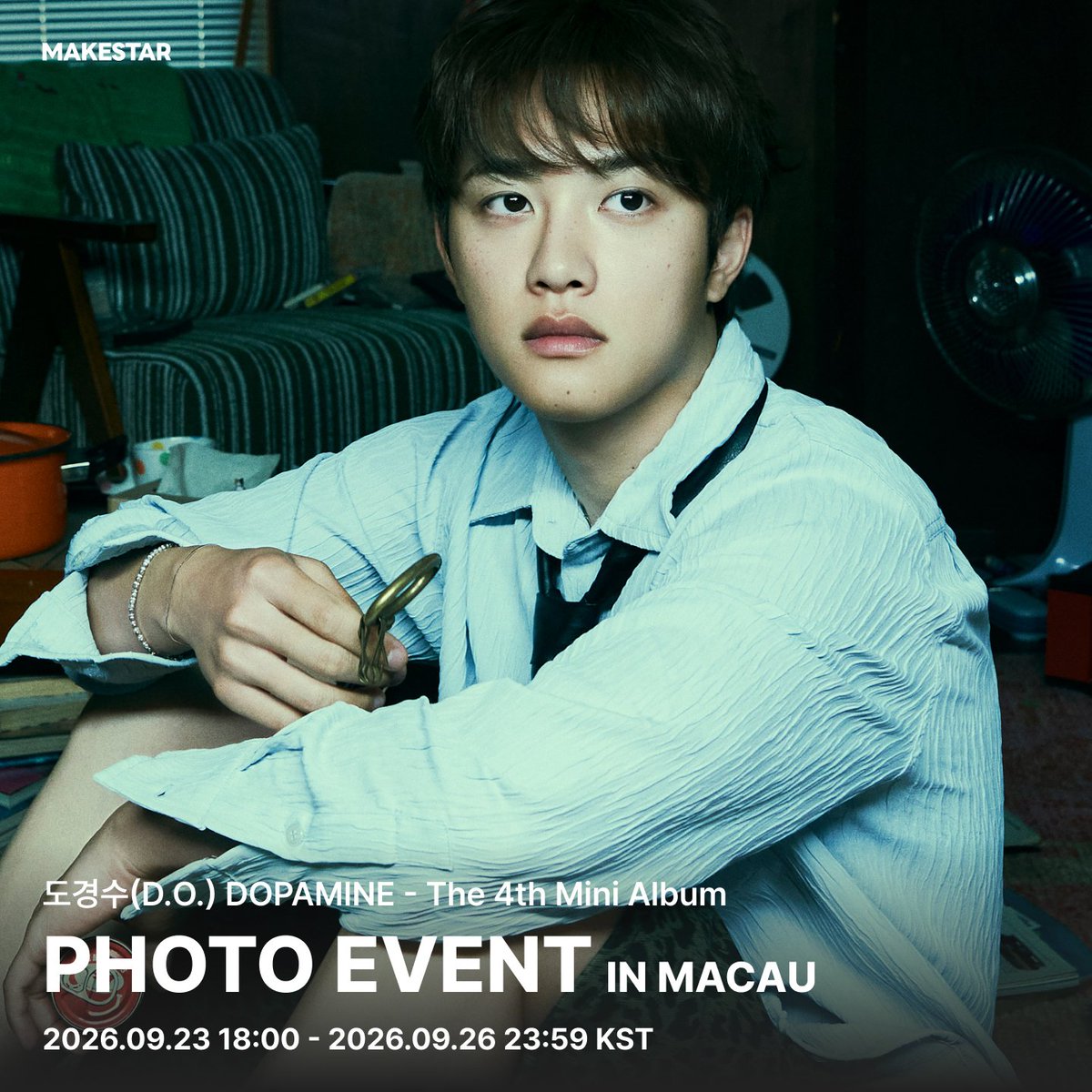 Makestarcorp's tweet photo. 도경수(D.O.) DOPAMINE - The 4th Mini Album PHOTO EVENT IN MACAU

📅이벤트 일시: 2026.10.16 (금)

⏰응모기간:  ~ 2026.09.26 (수) 23:59 KST까지

📝응모자 특전 - 미공개 포토카드 *쓰담쓰담 ver.
👉당첨자수 - 15명

🔗https://t.co/91dhB5N6I1

#DO #도경수 #MAKESTAR https://t.co/Nz9mUyu9mK