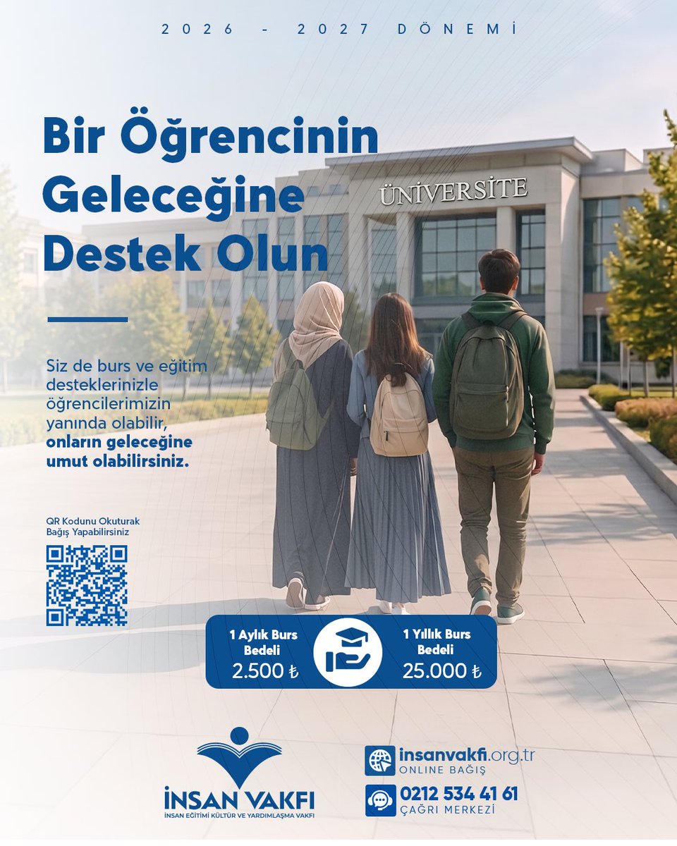 insanvakfi's tweet photo. Bir Öğrencinin Geleceğine Destek Olun 🕊️

🌱 İnsanlığın geleceğine yatırım yapmak, eğitime verilen destekle mümkün!

Bu sebeple 2025-2026 eğitim döneminde de sağlayacağımız burs imkanlarıyla öğrencilerimizi destekliyoruz. 📚🕊️

🌐 https://t.co/HXH82Rd2s5
📞 0212 534 41 61
📩 insanvakfi@insanvakfi.org.tr