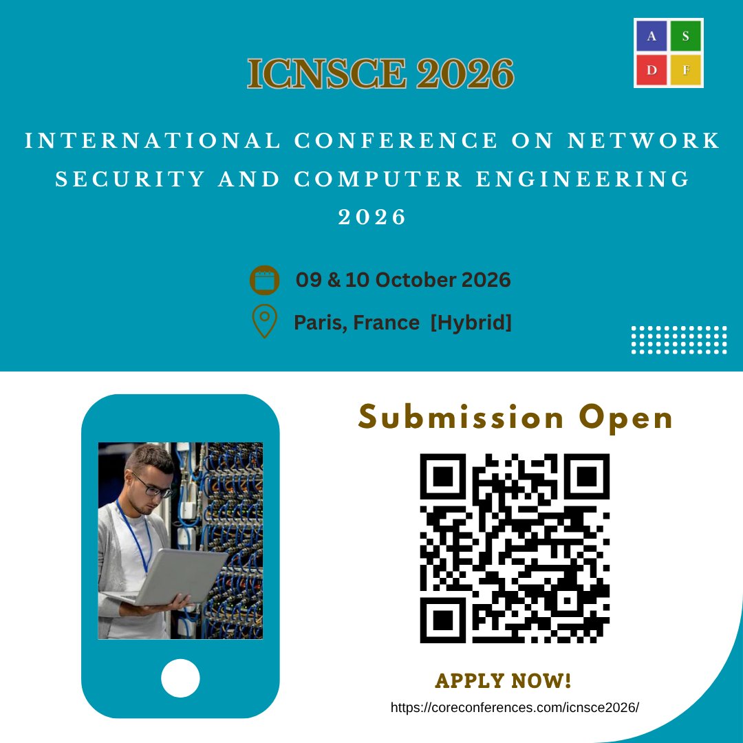ASDFInt's tweet photo. International Conference on Network Security and Computer Engineering 2026
🌐 Secure Networks. Smarter Computing. Stronger Future.
#NetworkSecurity #ComputerEngineering #CyberSecurity #Networking #Computing #Technology #Innovation #Conference2026 #ASDFint https://t.co/0DxzAebSKs