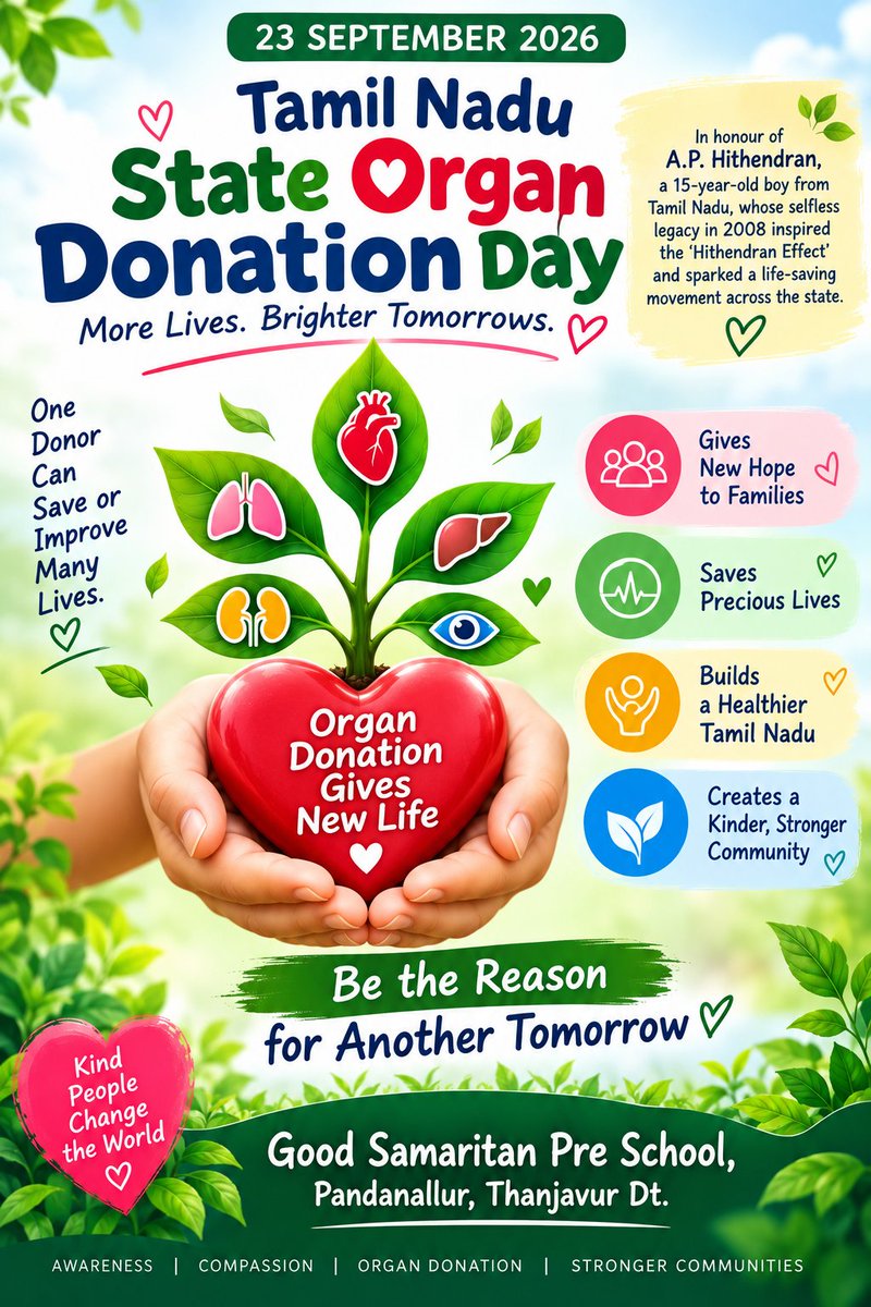 GSpsPandanallur's tweet photo. ❤️🌱 A gift that lives beyond a lifetime.

✨ Donate organs. Give hope. Help lives flourish.

More Lives. Brighter Tomorrows.

Good Samaritan Pre School, 
Pandanallur, Thanjavur District.
Ph.: +919790102900, +919791102900.

Admissions Open for 2026-27...
Enroll Now... https://t.co/00xOby8dxe