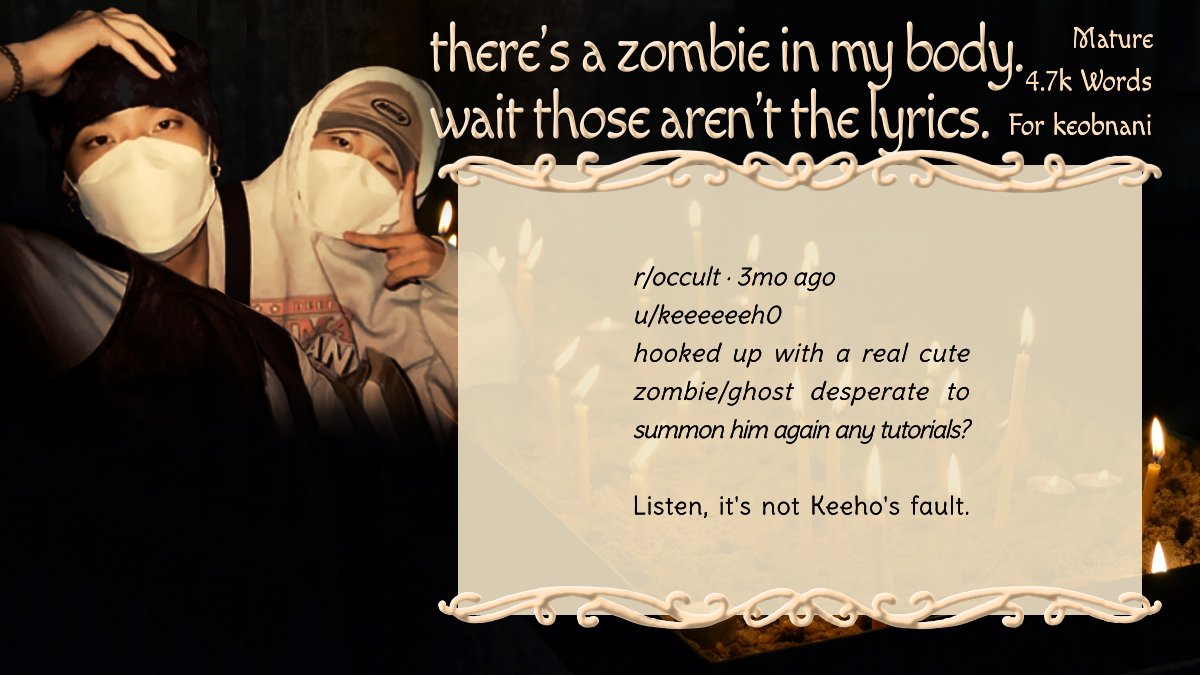 KPopFicmix's tweet photo. #44: there's a zombie in my body. wait those aren't the lyrics. →  P1Harmony (Band), Choi Taeyang | Theo/Yoon Keeho, Rated Mature, 4.7k words (for keobnani)
https://t.co/V4laxoYaXZ https://t.co/BOyeWAhD3z